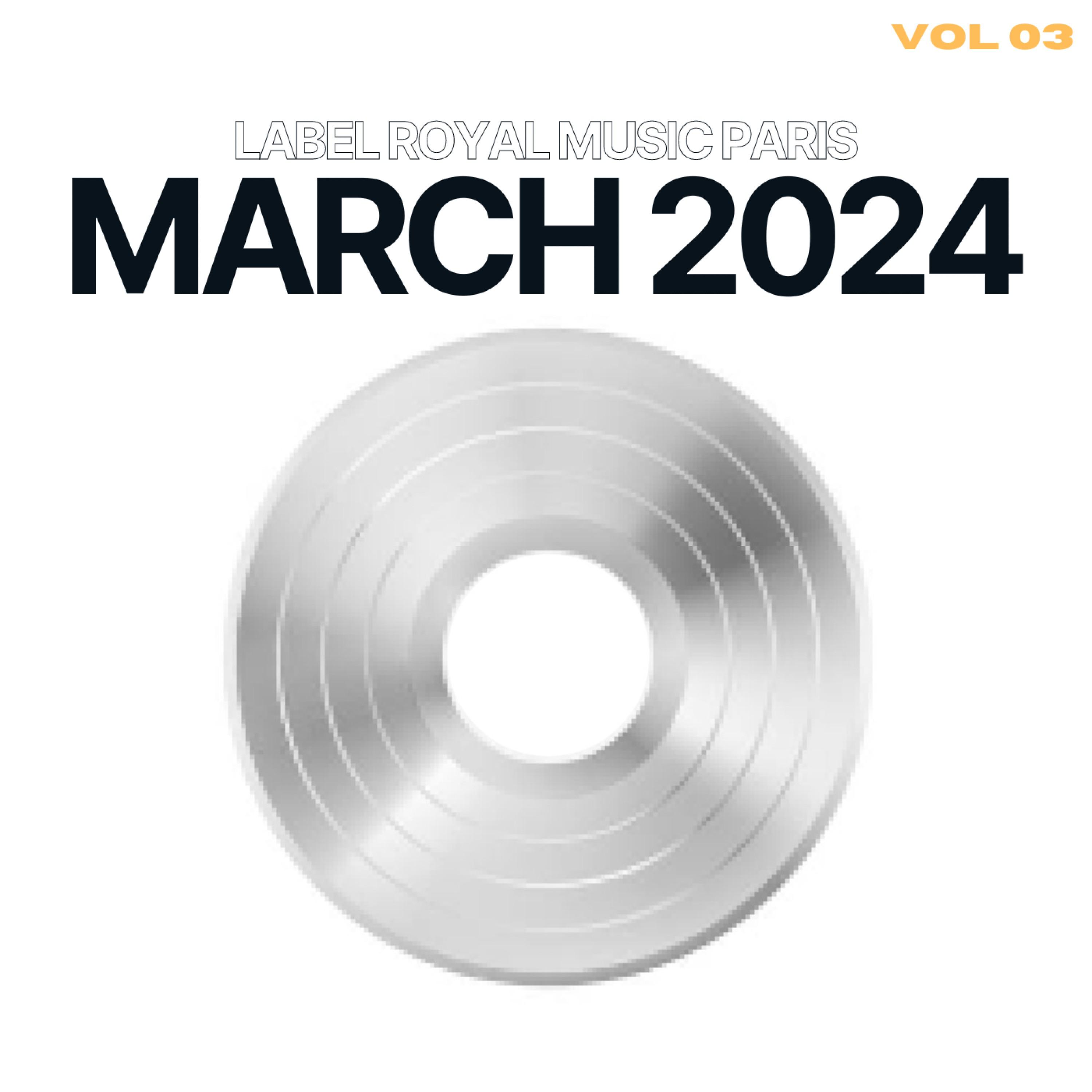 Постер альбома Label Royal Music Paris - March 2024