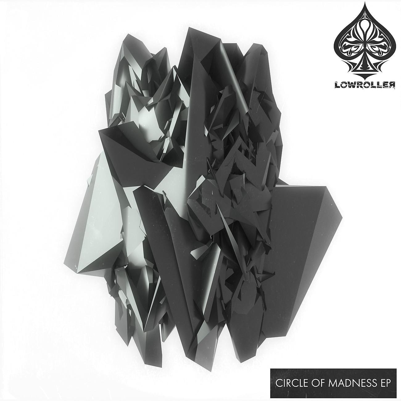 Постер альбома Circle Of Madness EP