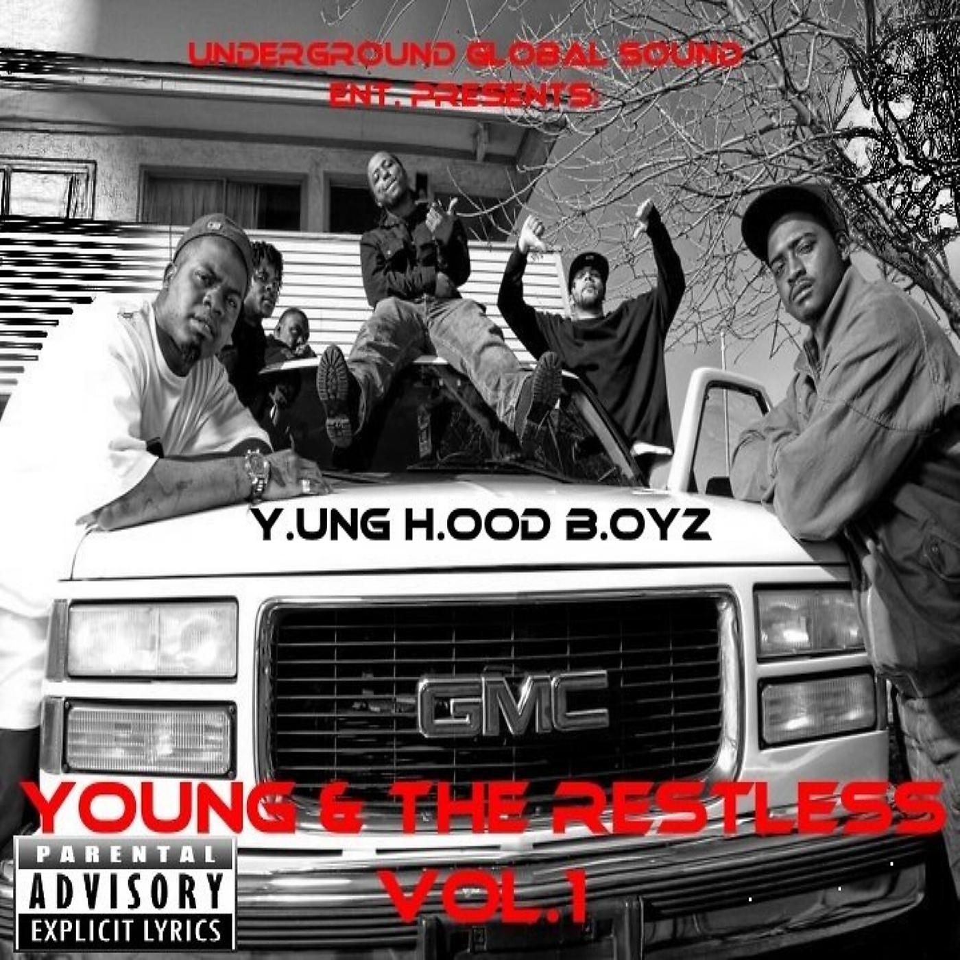 Постер альбома Yung Hood Boyz - Young & the Restless Vol.1