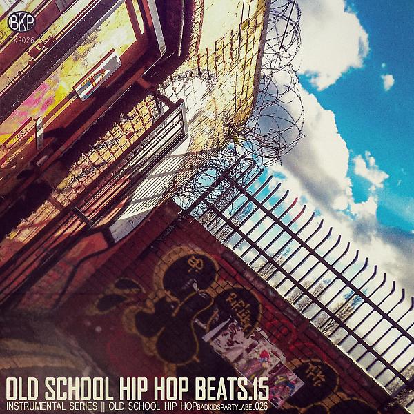Постер альбома Old school hip hop beats vol. 15