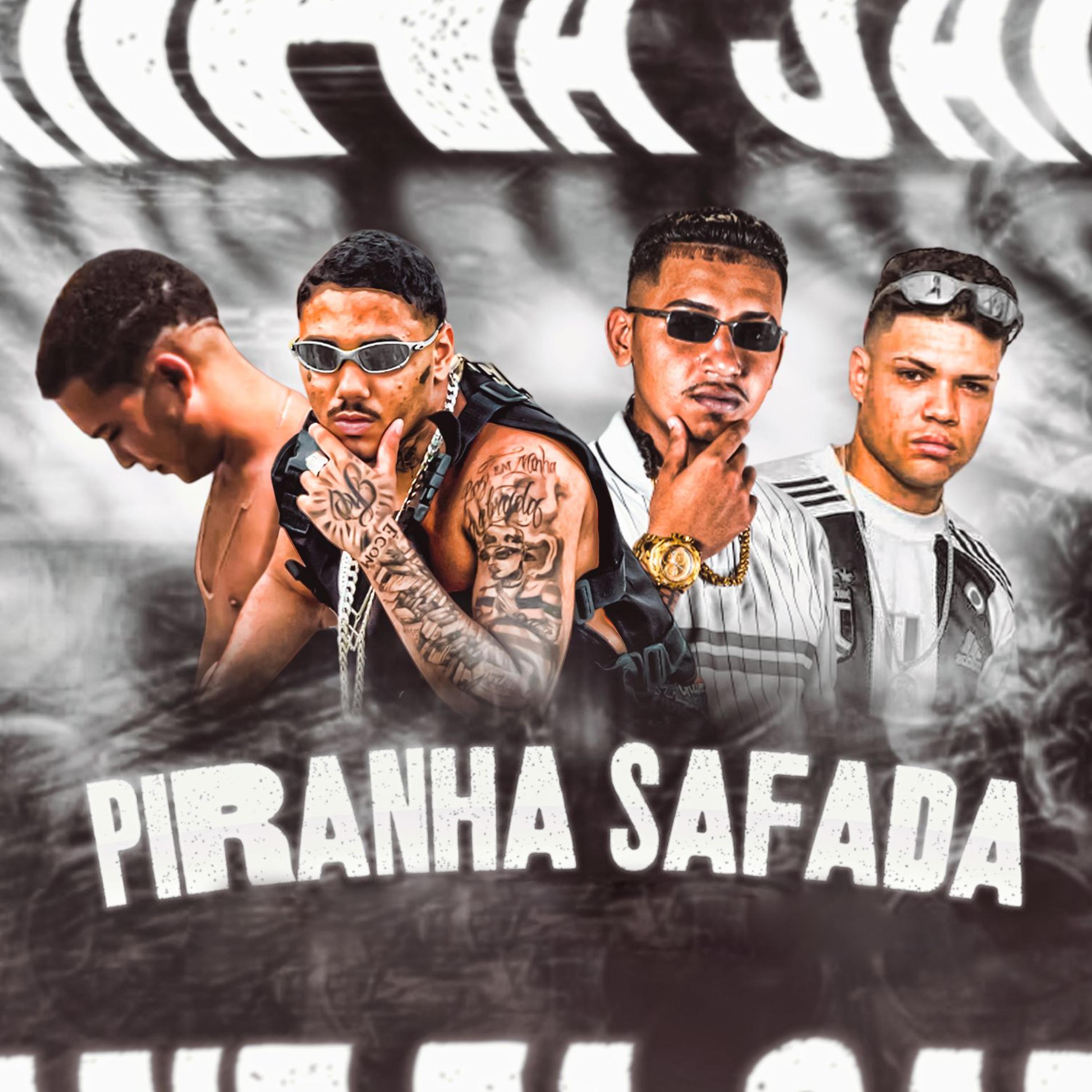 Постер альбома Piranha Safada
