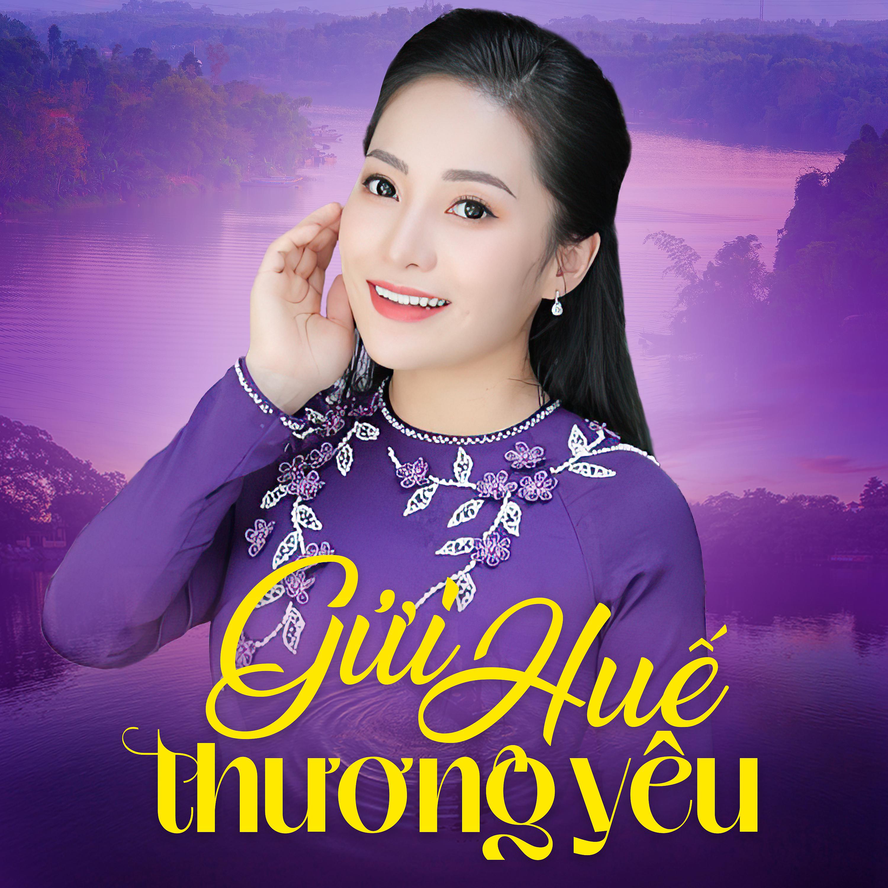 Постер альбома Gửi Huế Thương Yêu