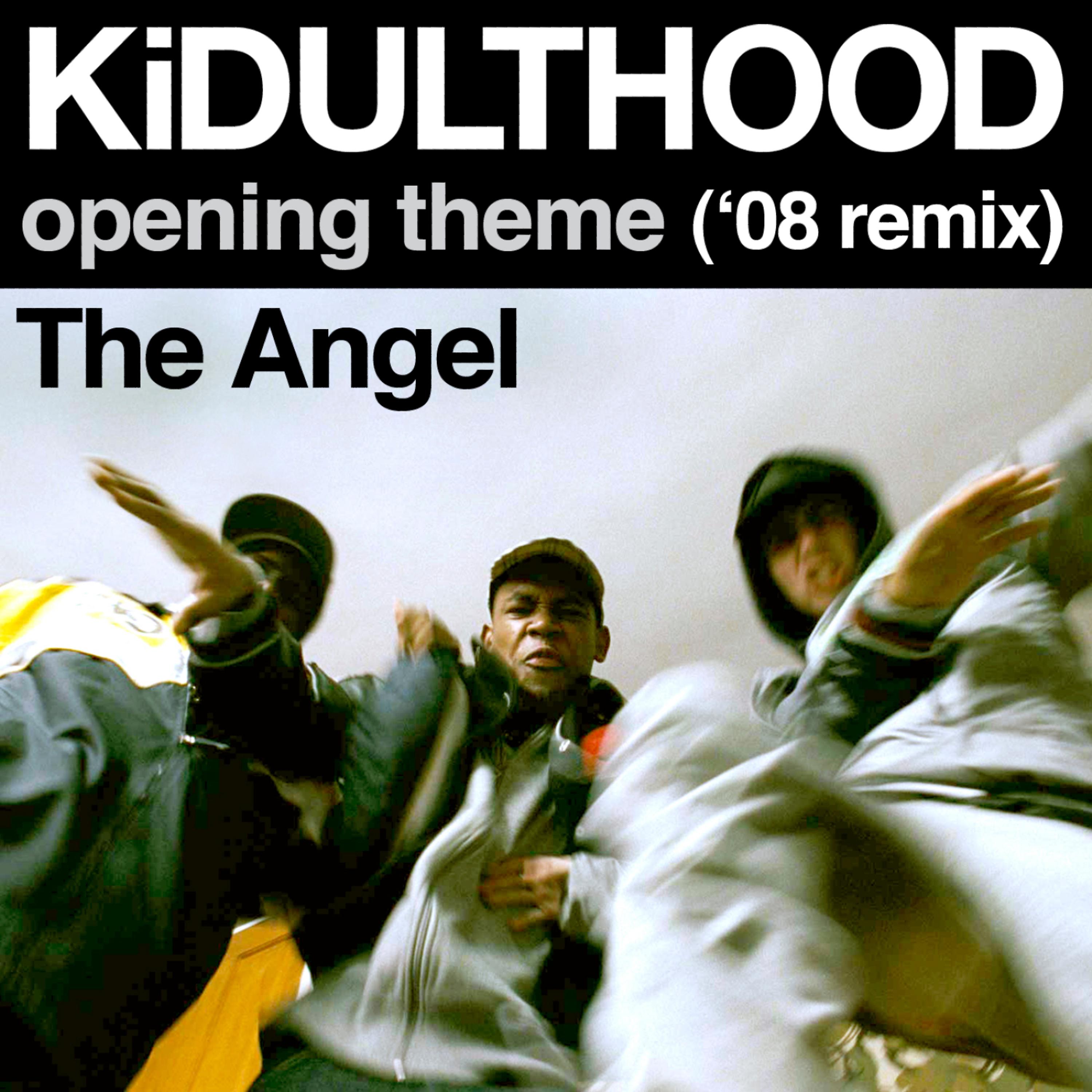 Постер альбома KiDULTHOOD Opening Theme ('08 Remix)