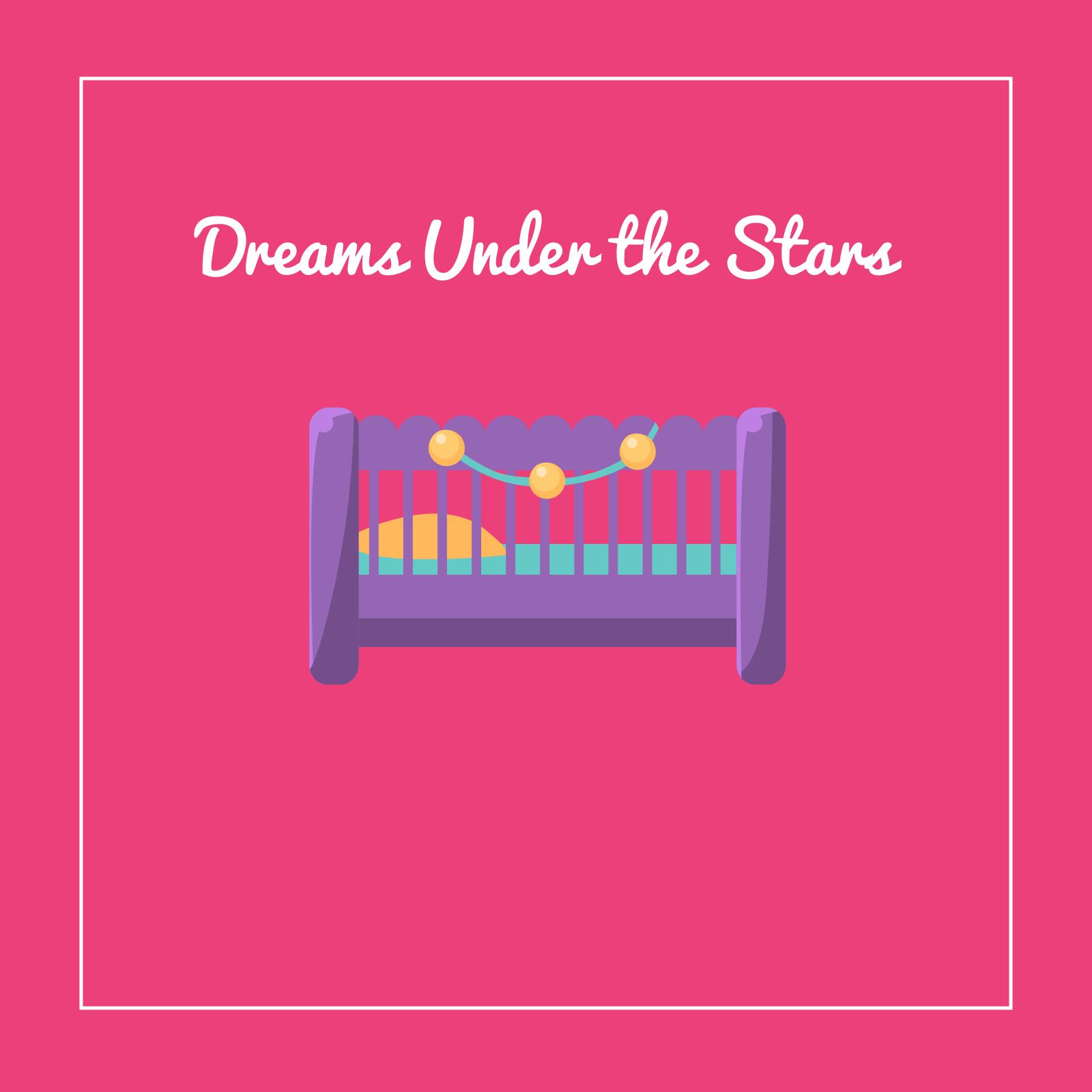 Постер альбома Dreams Under the Stars