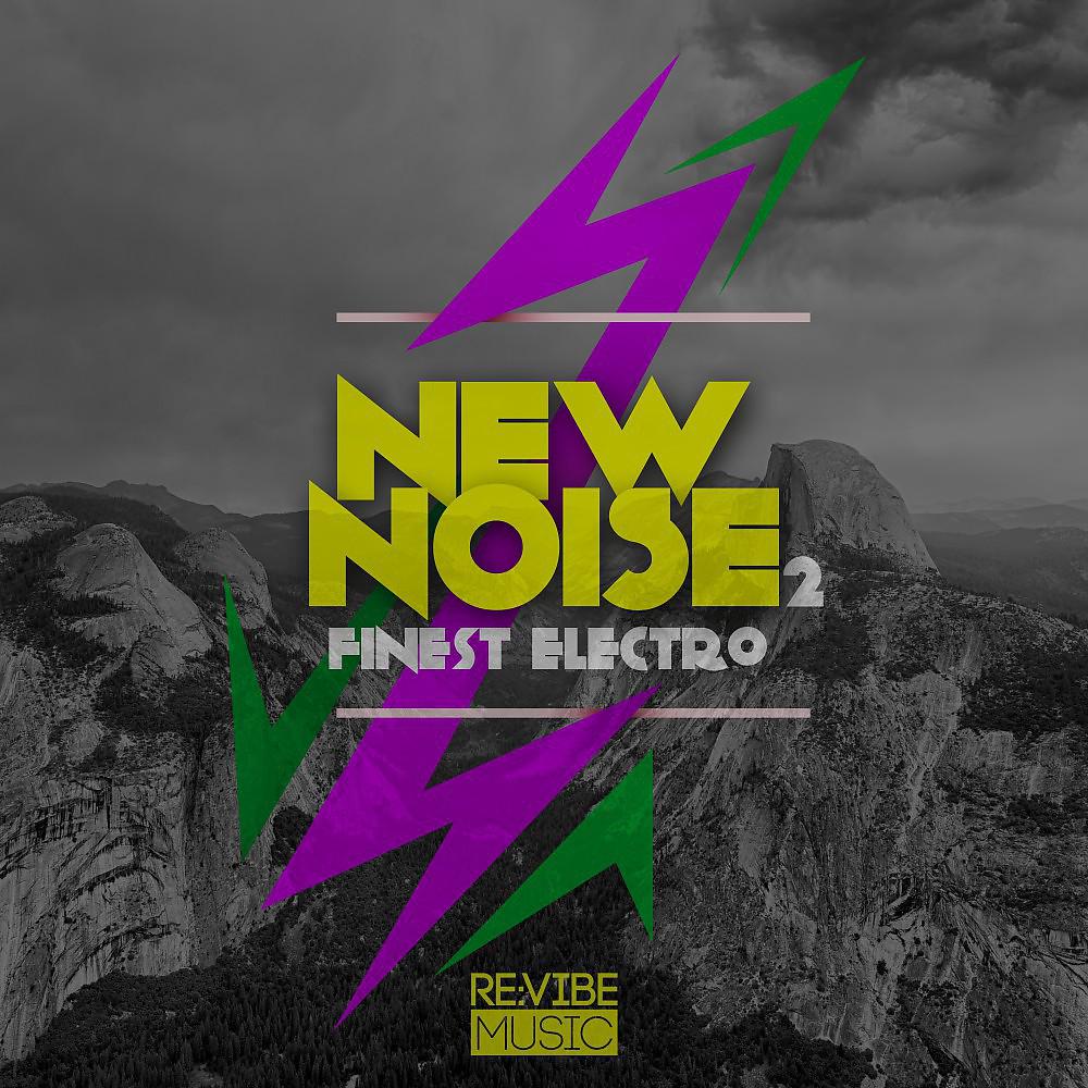Постер альбома New Noise - Finest Electro, Vol. 2