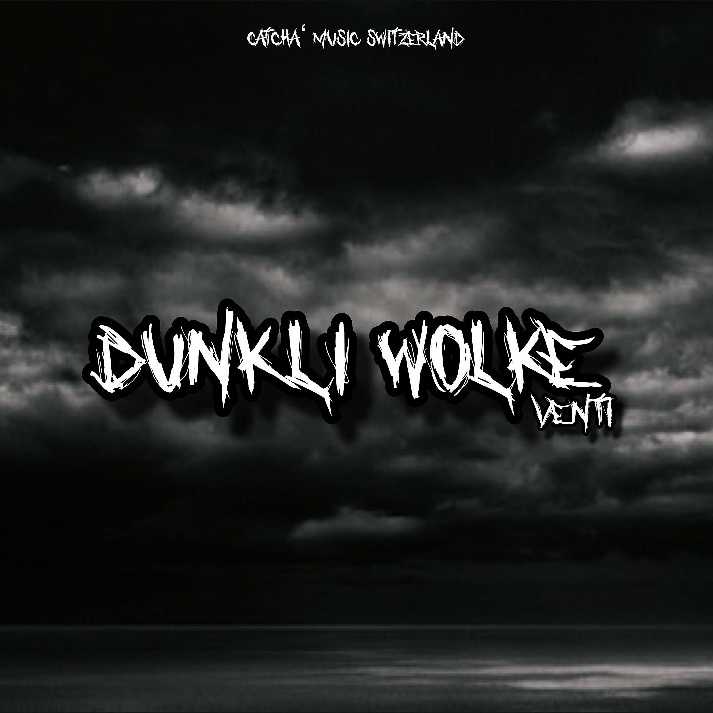Постер альбома Dunkli Wolke