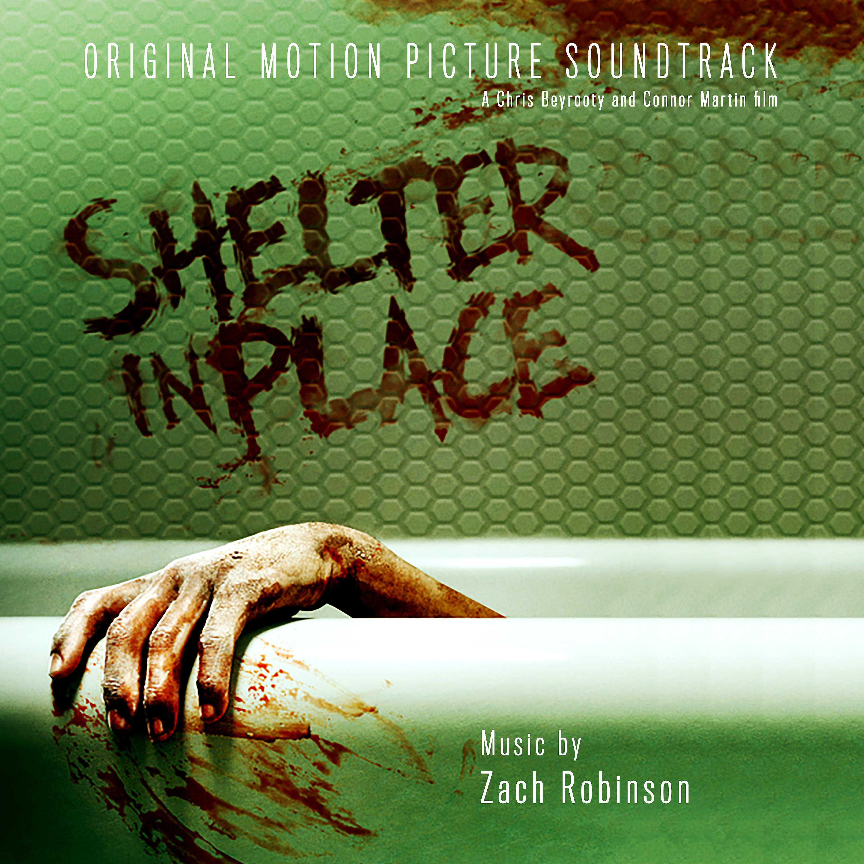 Постер альбома Shelter in Place (Original Motion Picture Soundtrack)