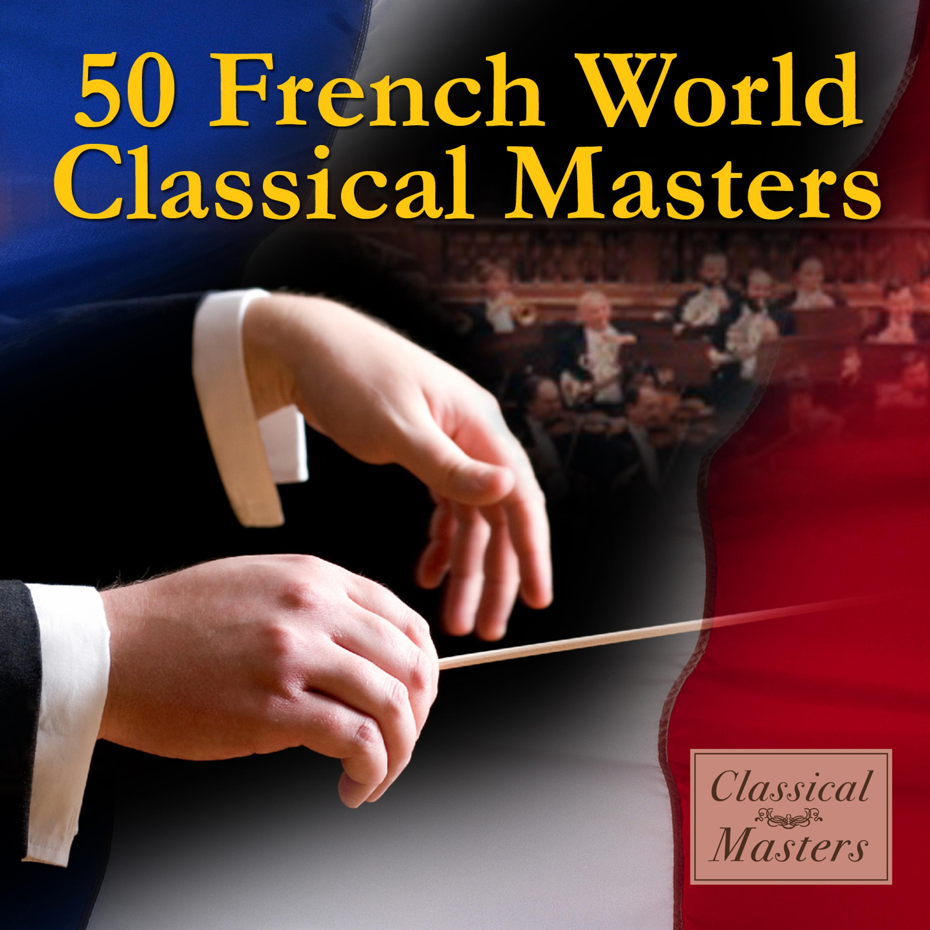 Постер альбома 50 French World Classical Masters