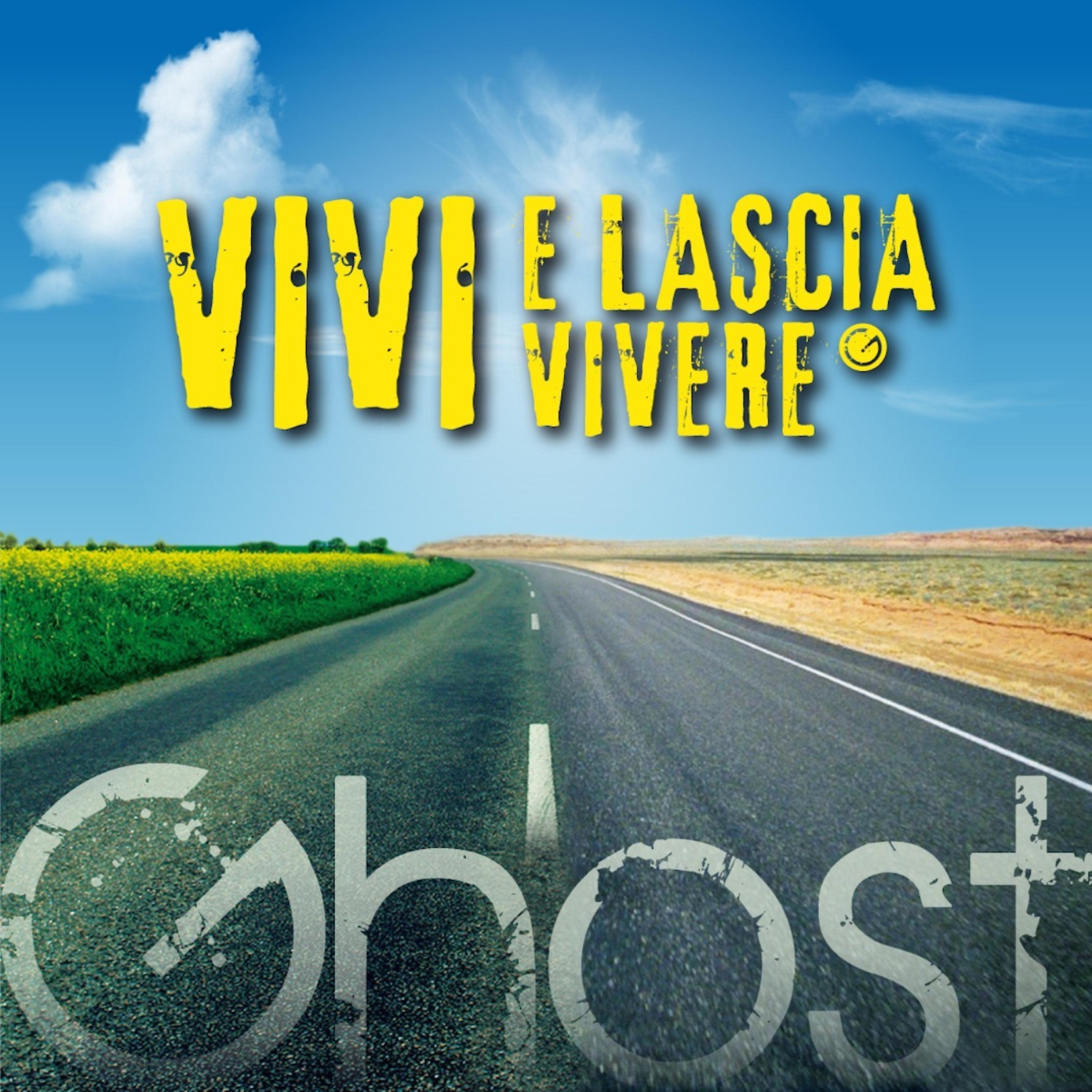 Постер альбома Vivi e Lascia Vivere
