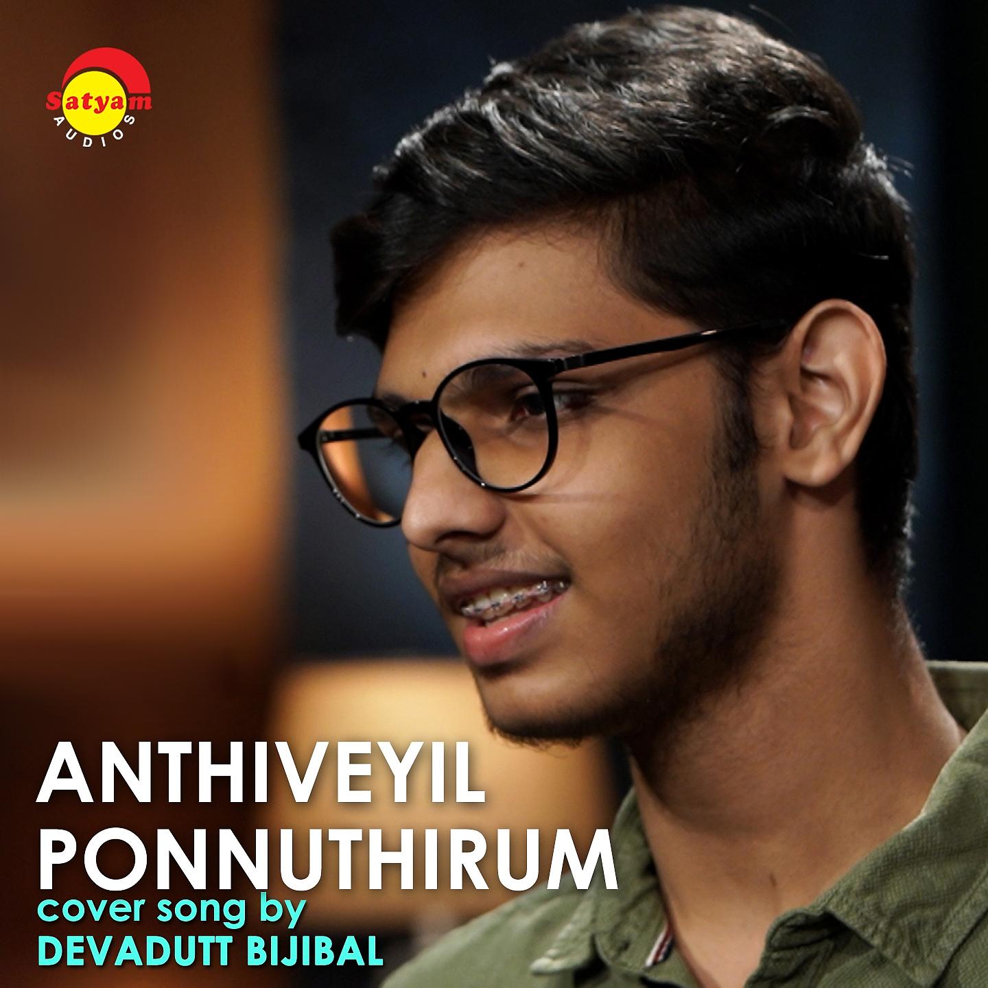 Постер альбома Anthiveyil Ponnuthirum