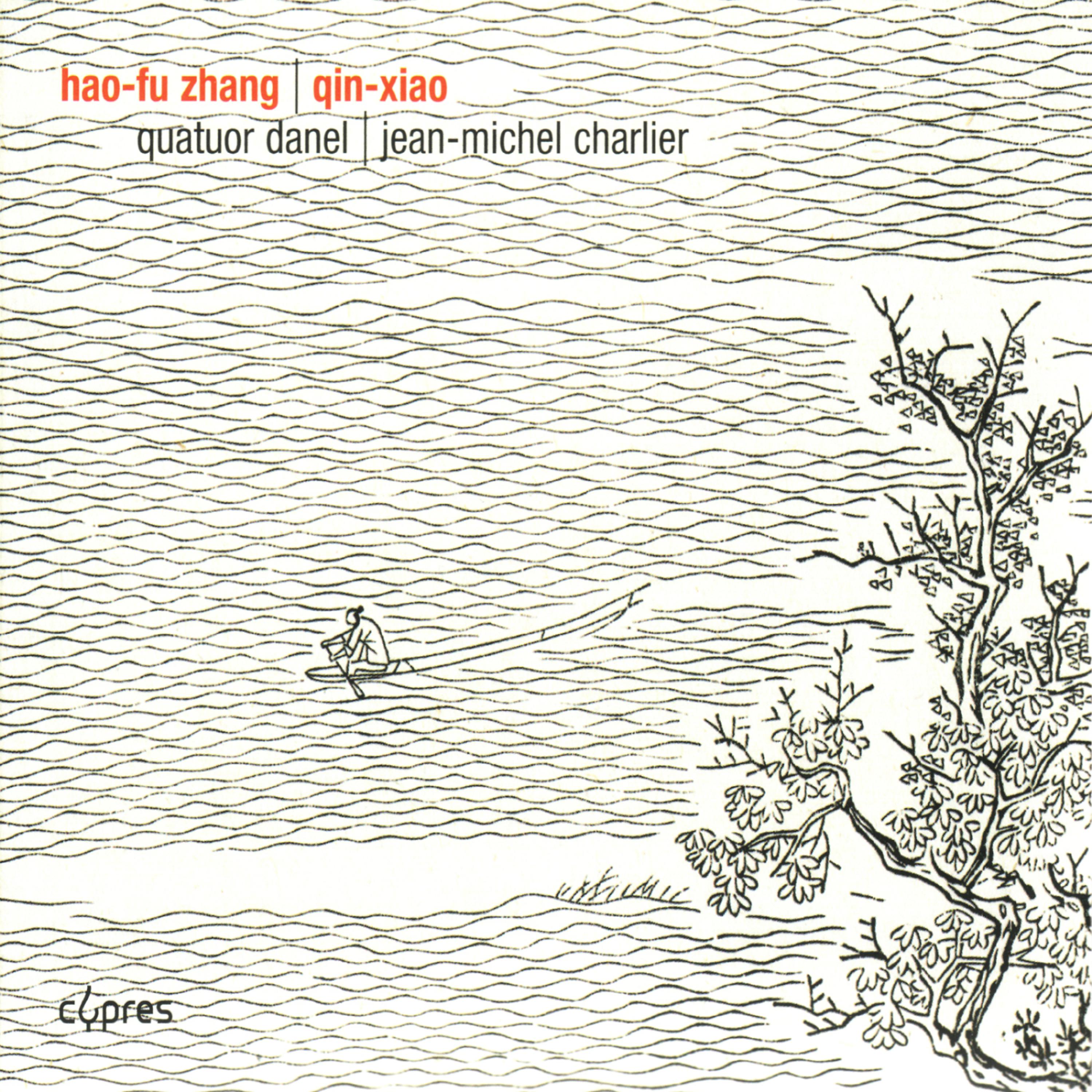 Постер альбома Zhang: Quatuor à cordes No. 2 & 3, Quintette