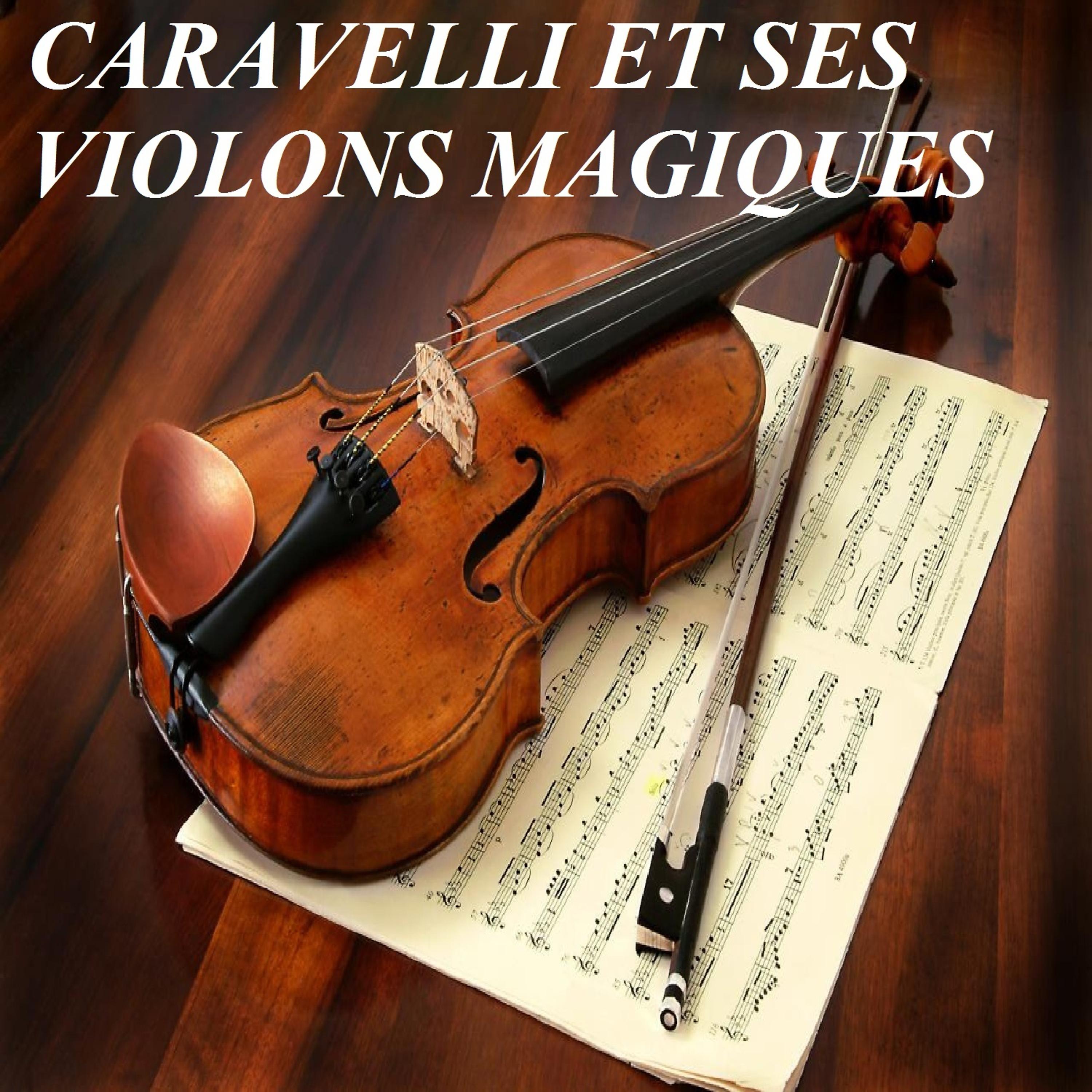 Постер альбома Caravelli Et Ses Violons Magiques