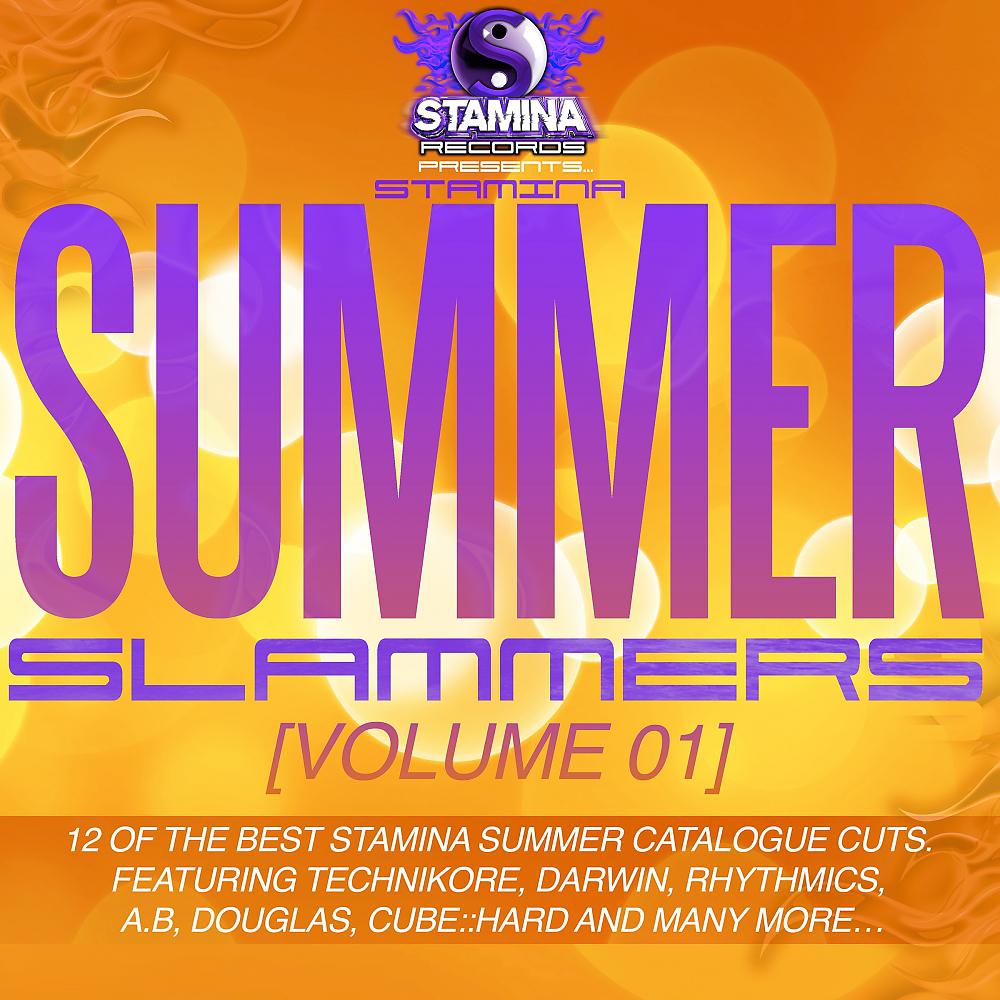 Постер альбома Stamina Summer Slammers Vol. 1
