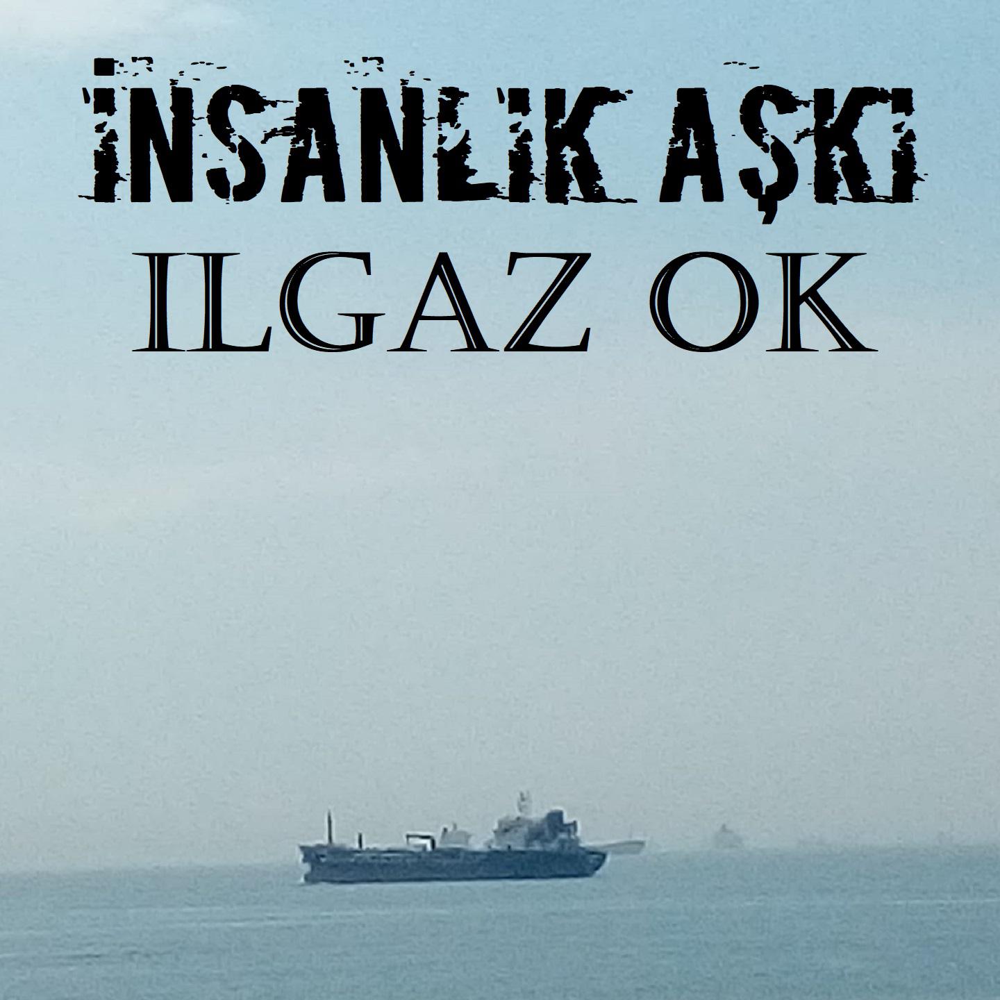 Постер альбома İnsanlık Aşkı