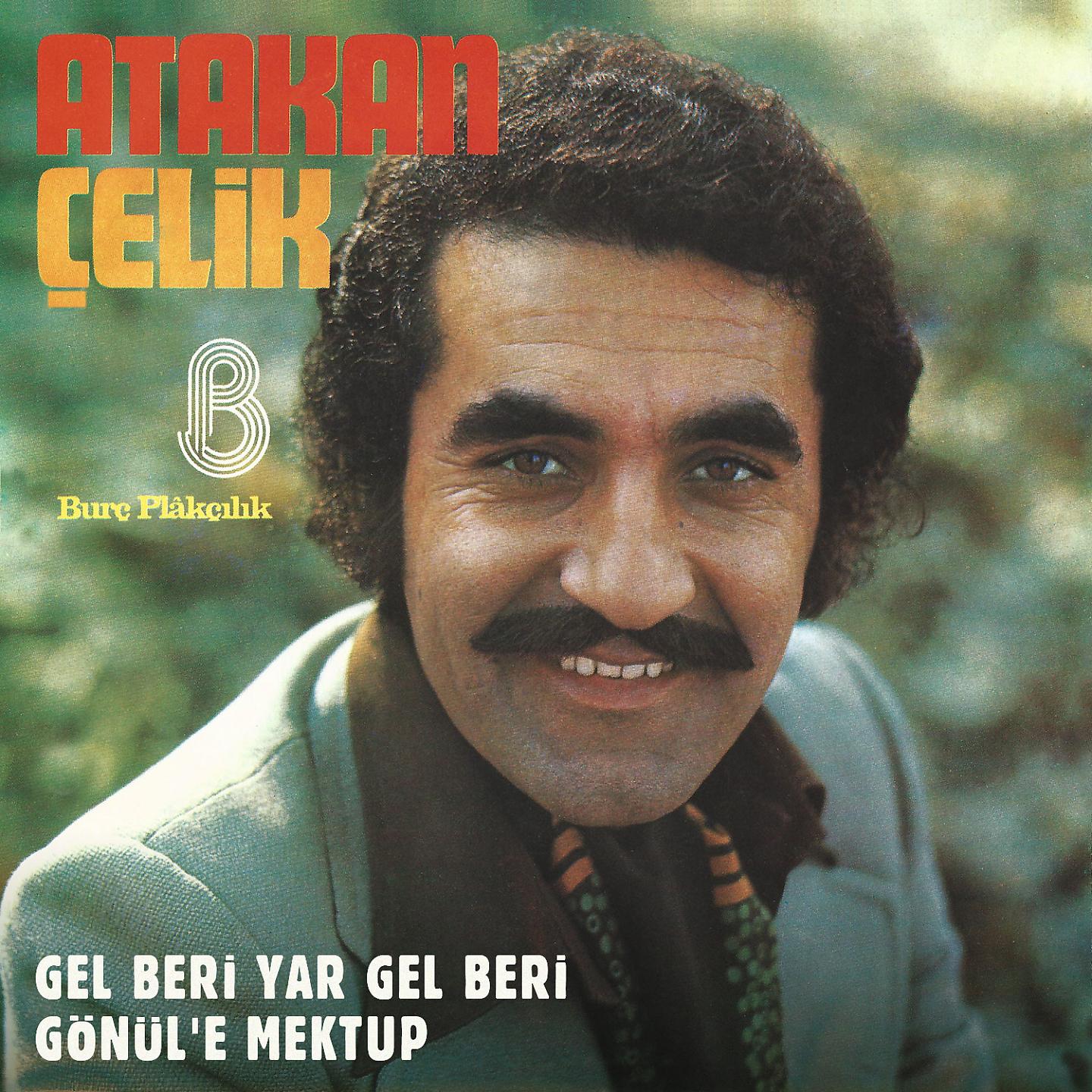 Постер альбома Gel Beri Yar Gel Beri - Gönül'e Mektup