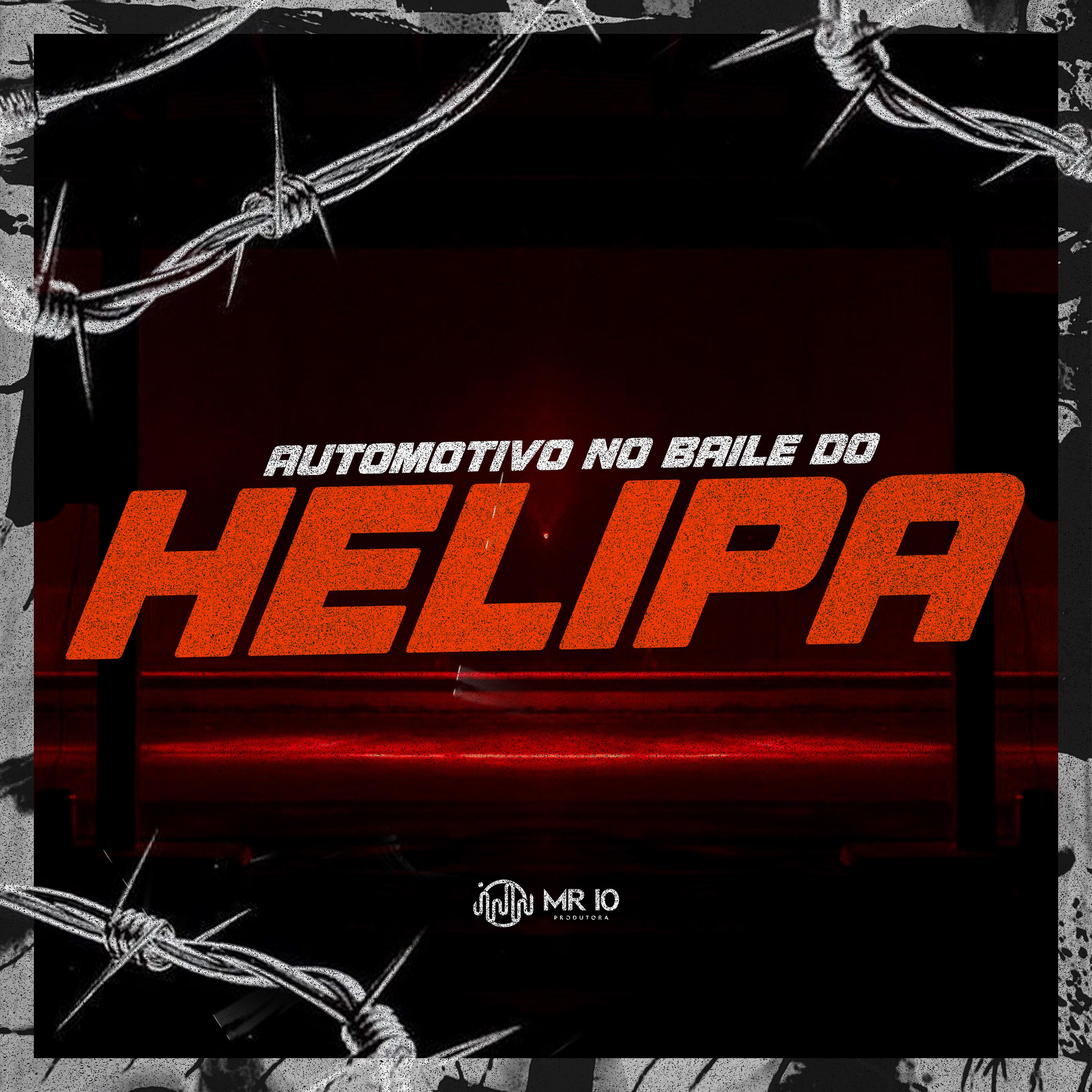 Постер альбома Automotivo no Baile do Helipa