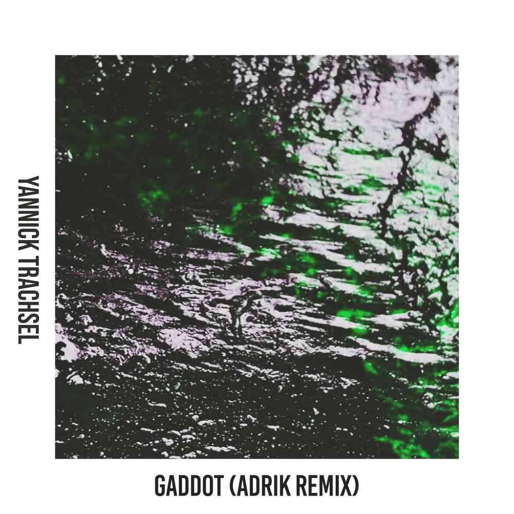 Постер альбома Gaddot (Adrik Remix)