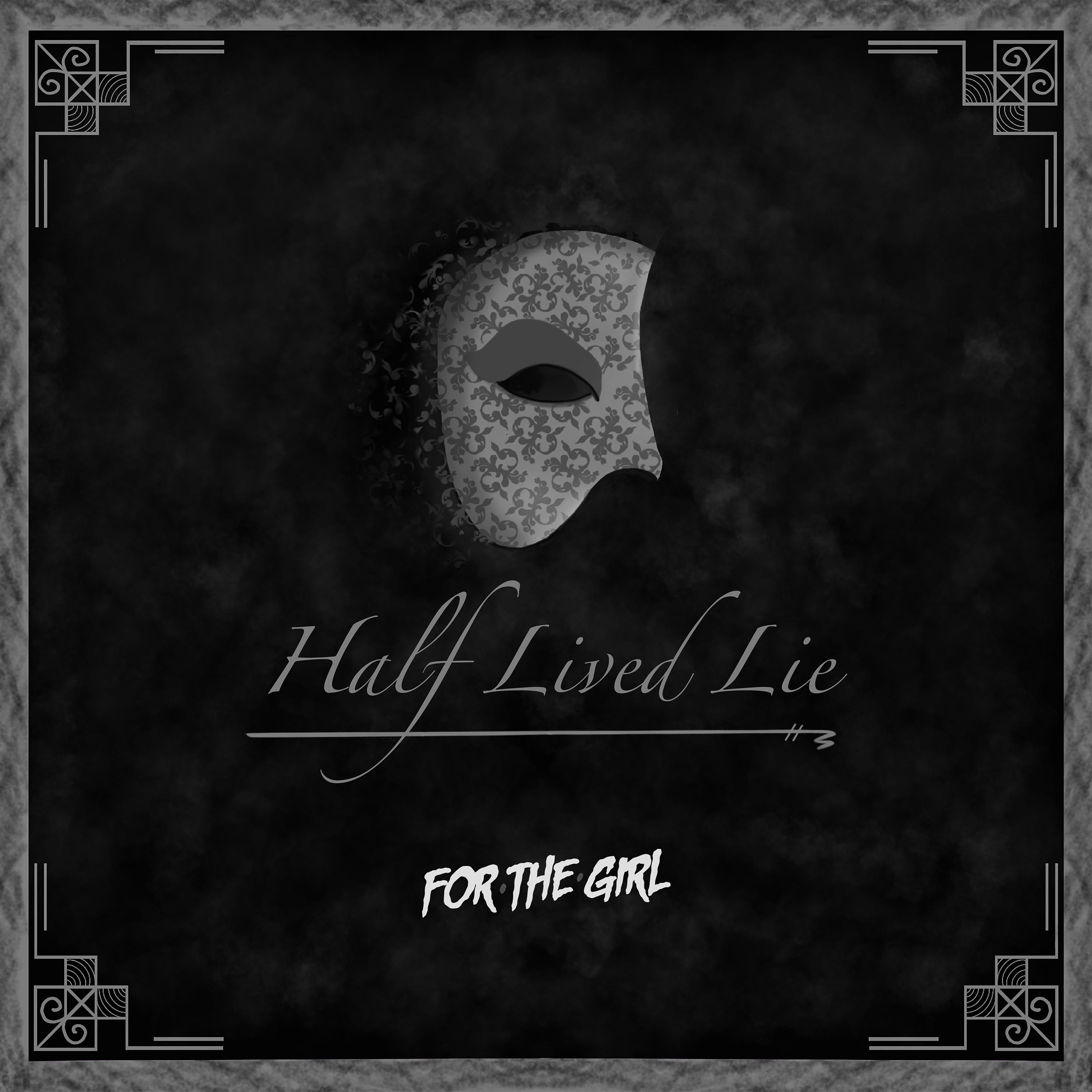 Постер альбома Half Lived Lie