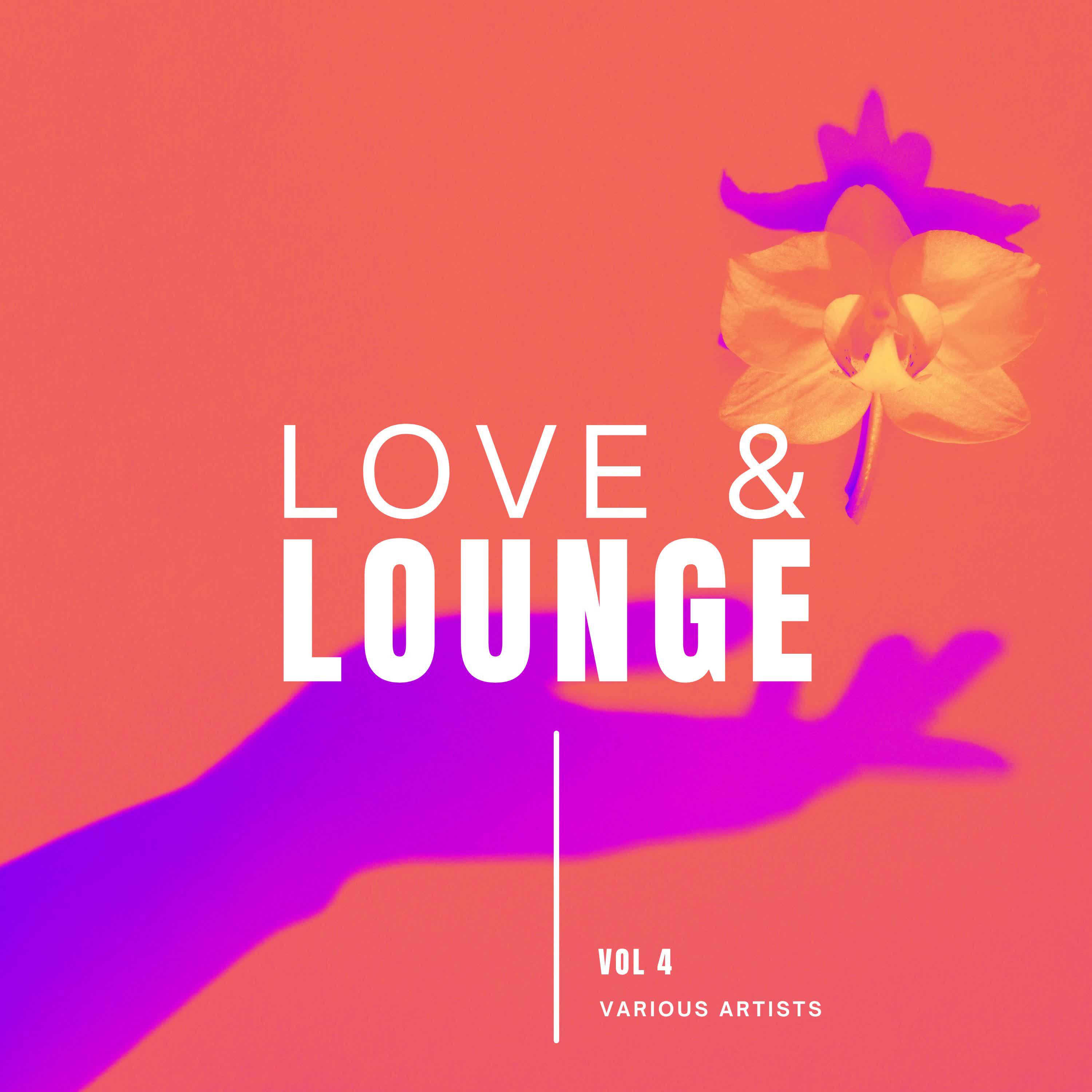 Постер альбома Love & Lounge, Vol. 4