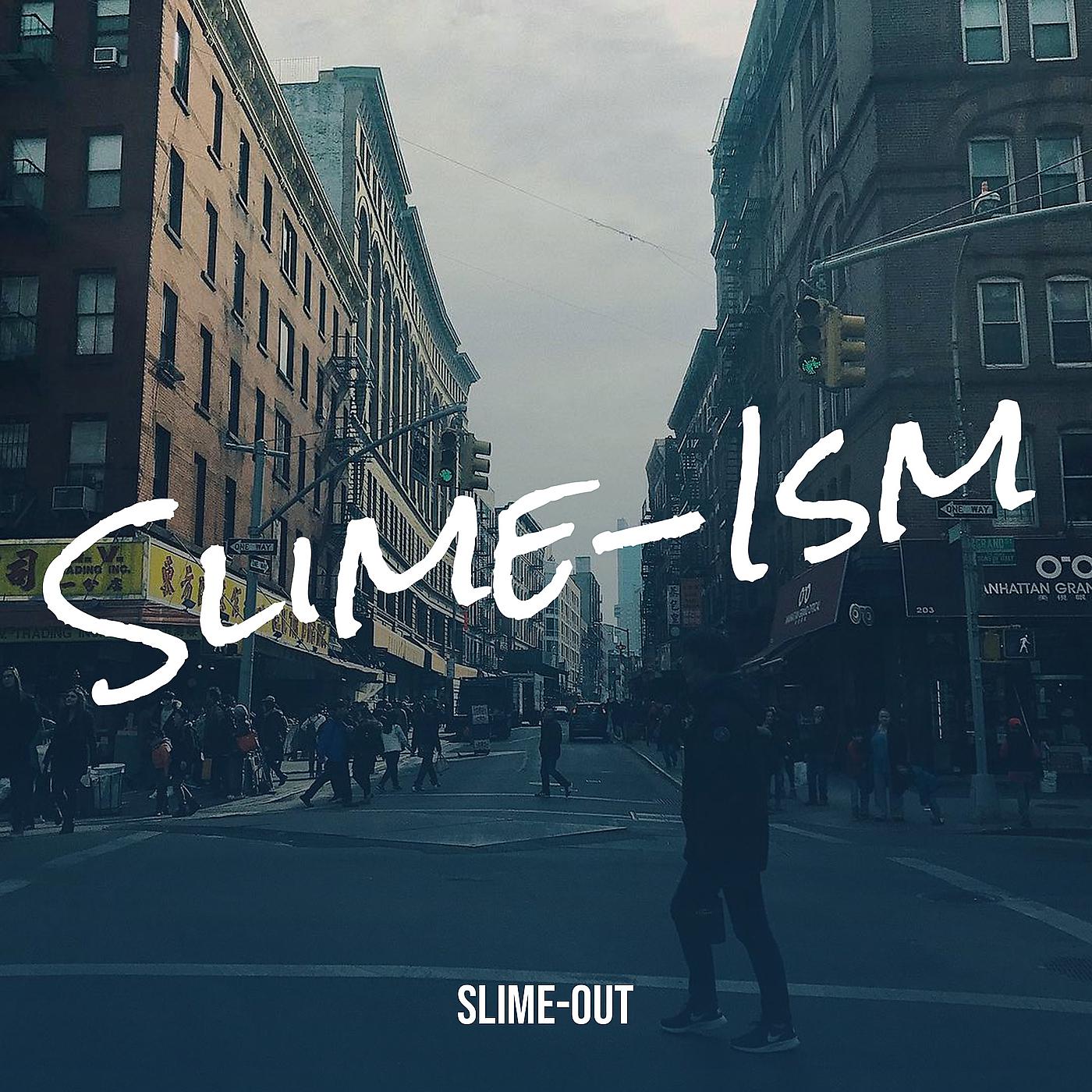 Постер альбома Slime-Ism