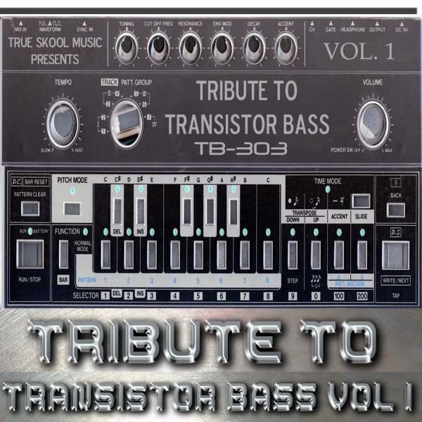 Постер альбома Tribute to Transistor Bass, Vol. 1