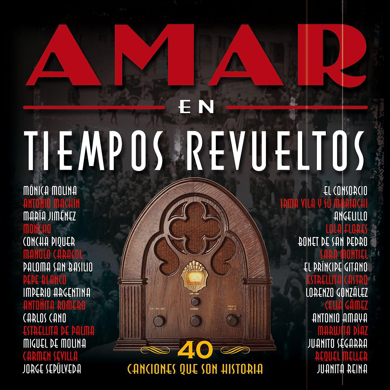 Постер альбома Amar En Tiempos Revueltos