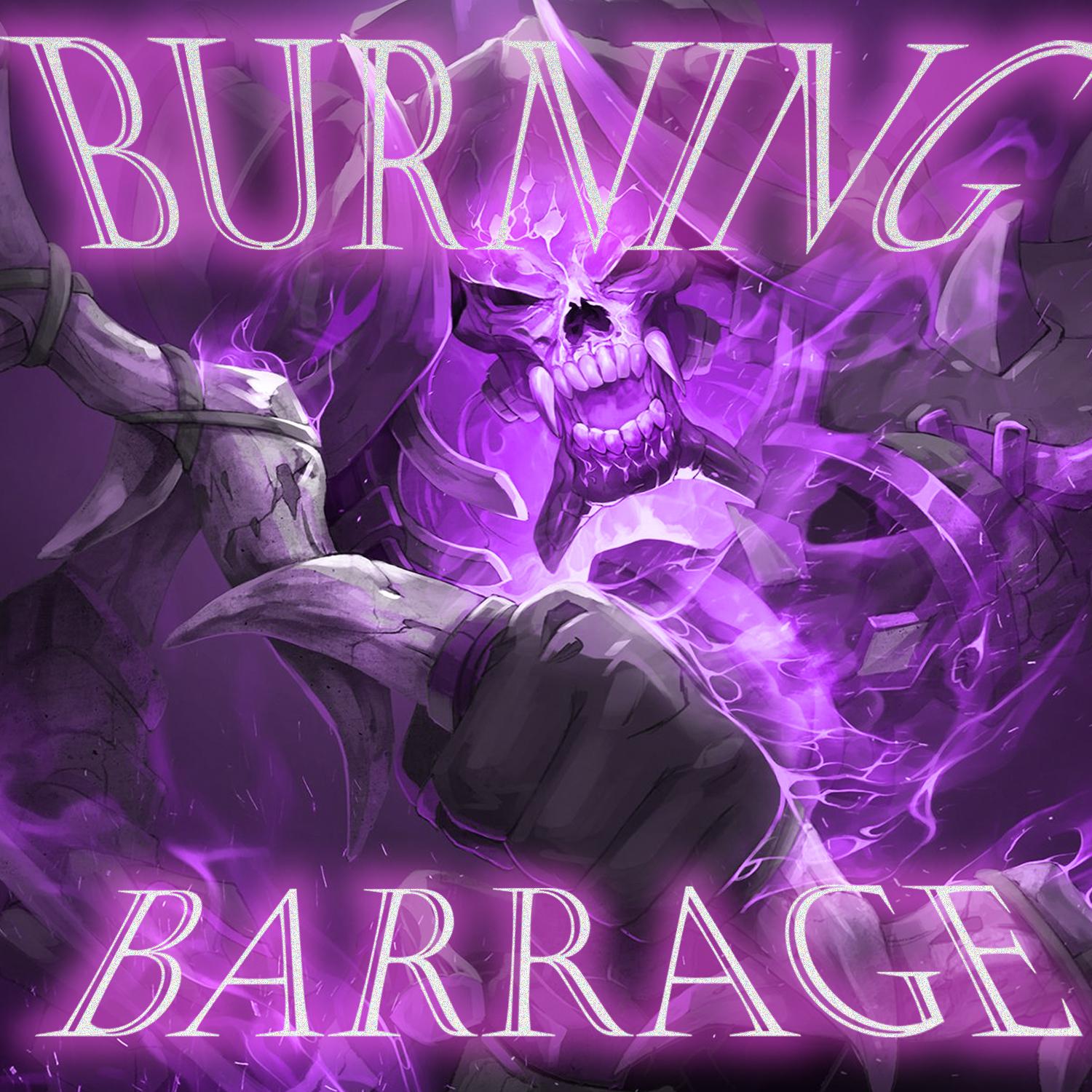 Постер альбома Burning Barrage