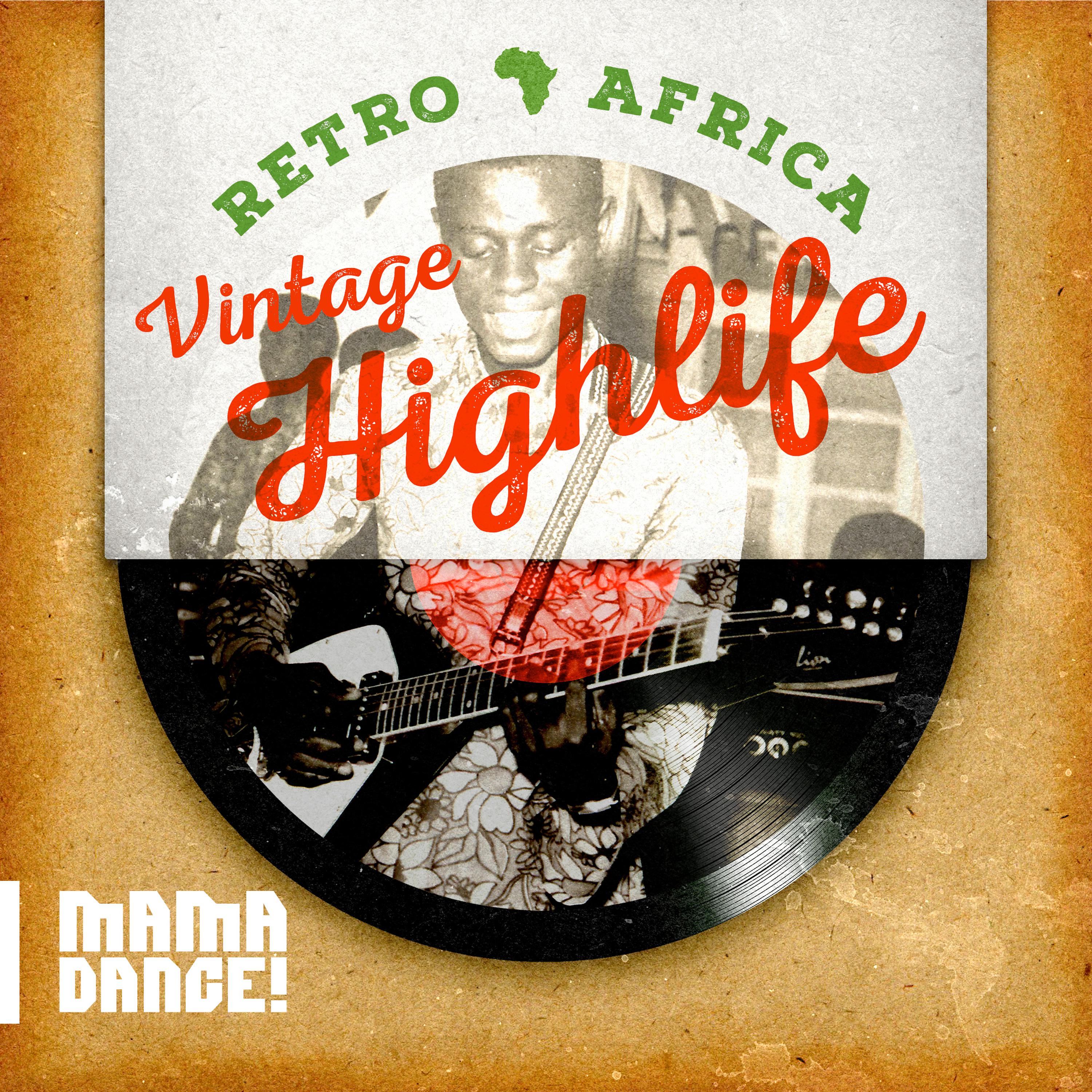 Постер альбома Retro Africa - Vintage Highlife