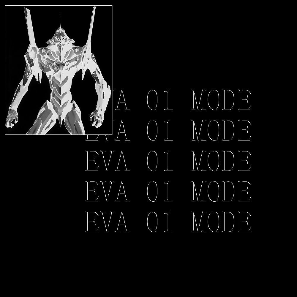 Постер альбома Eva 01 MODE