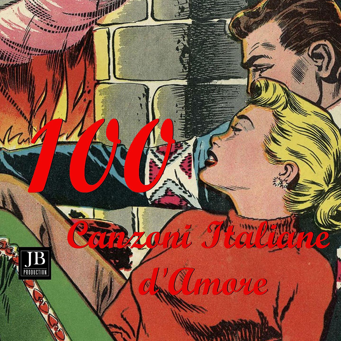 Постер альбома 100 Canzoni Italiane D'Amore