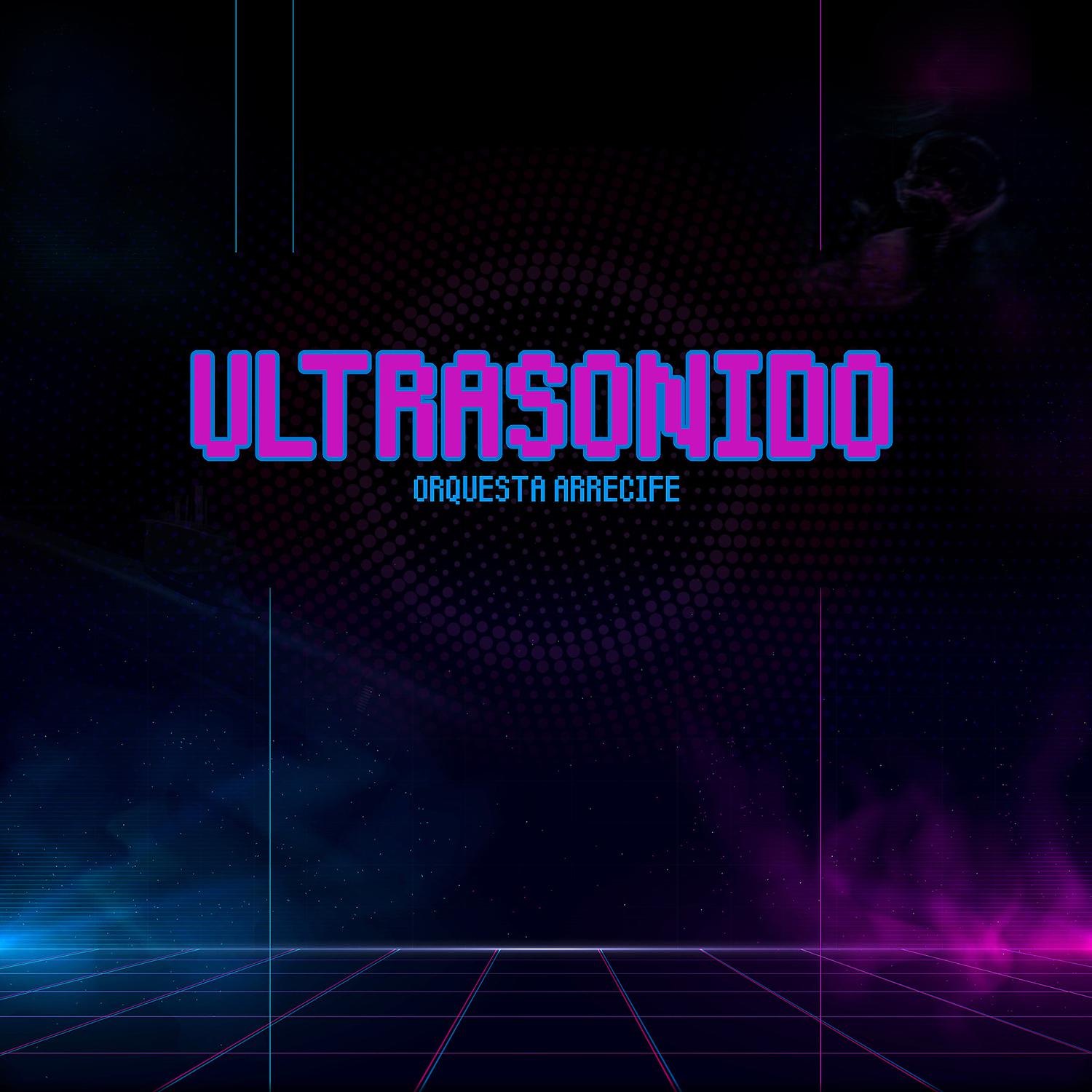 Постер альбома Ultrasonido