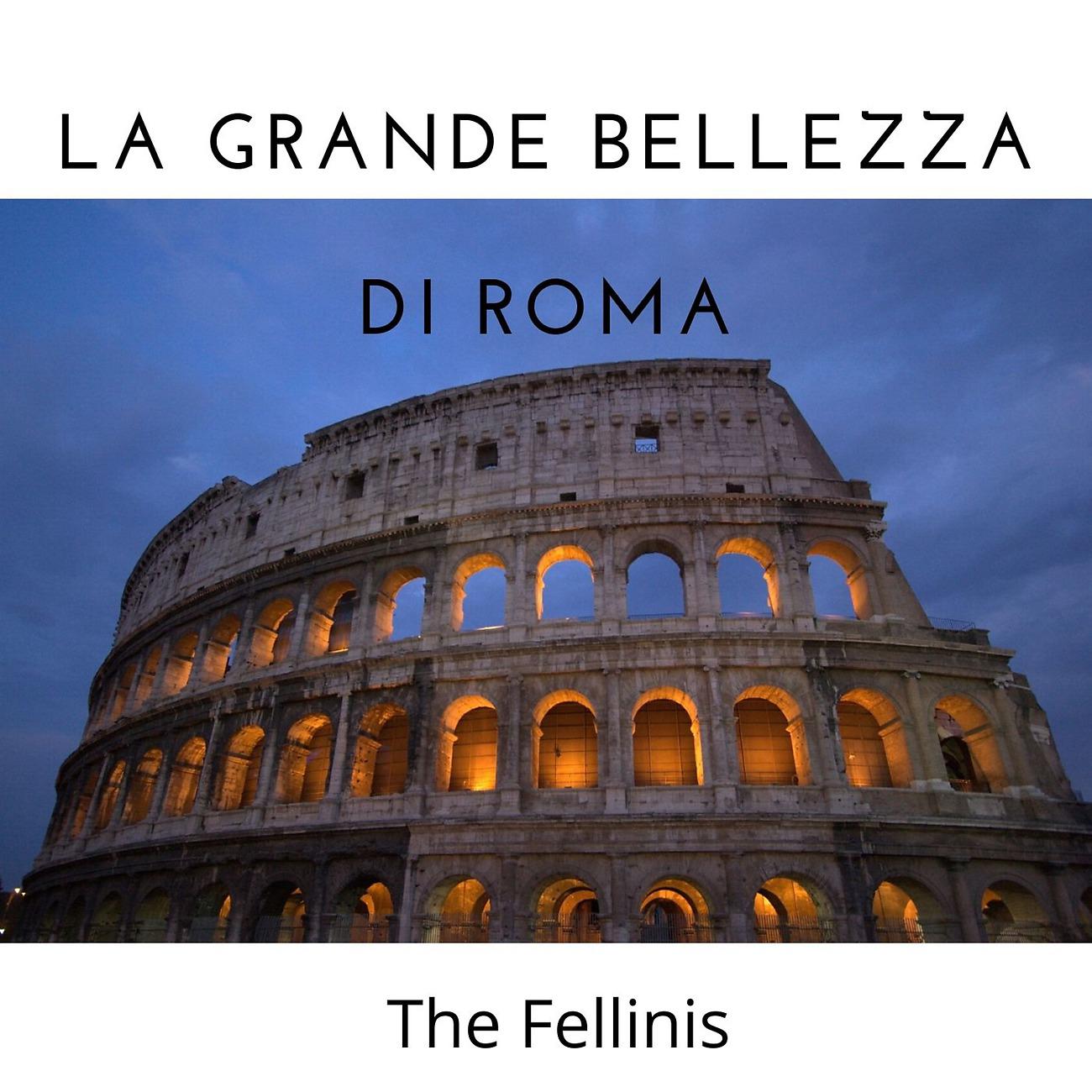 Постер альбома La Grande Bellezza Di Roma