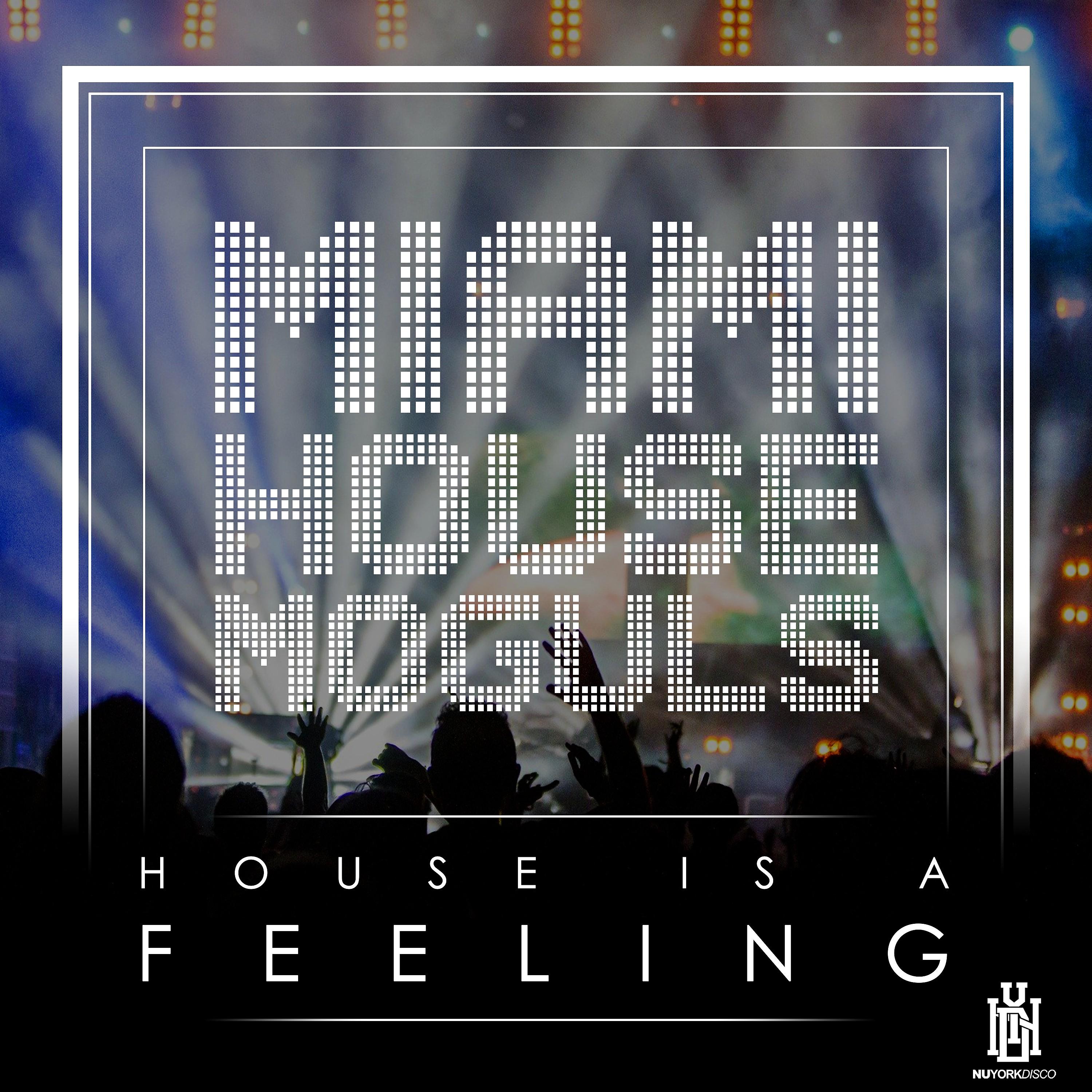 Постер альбома House is a Feeling