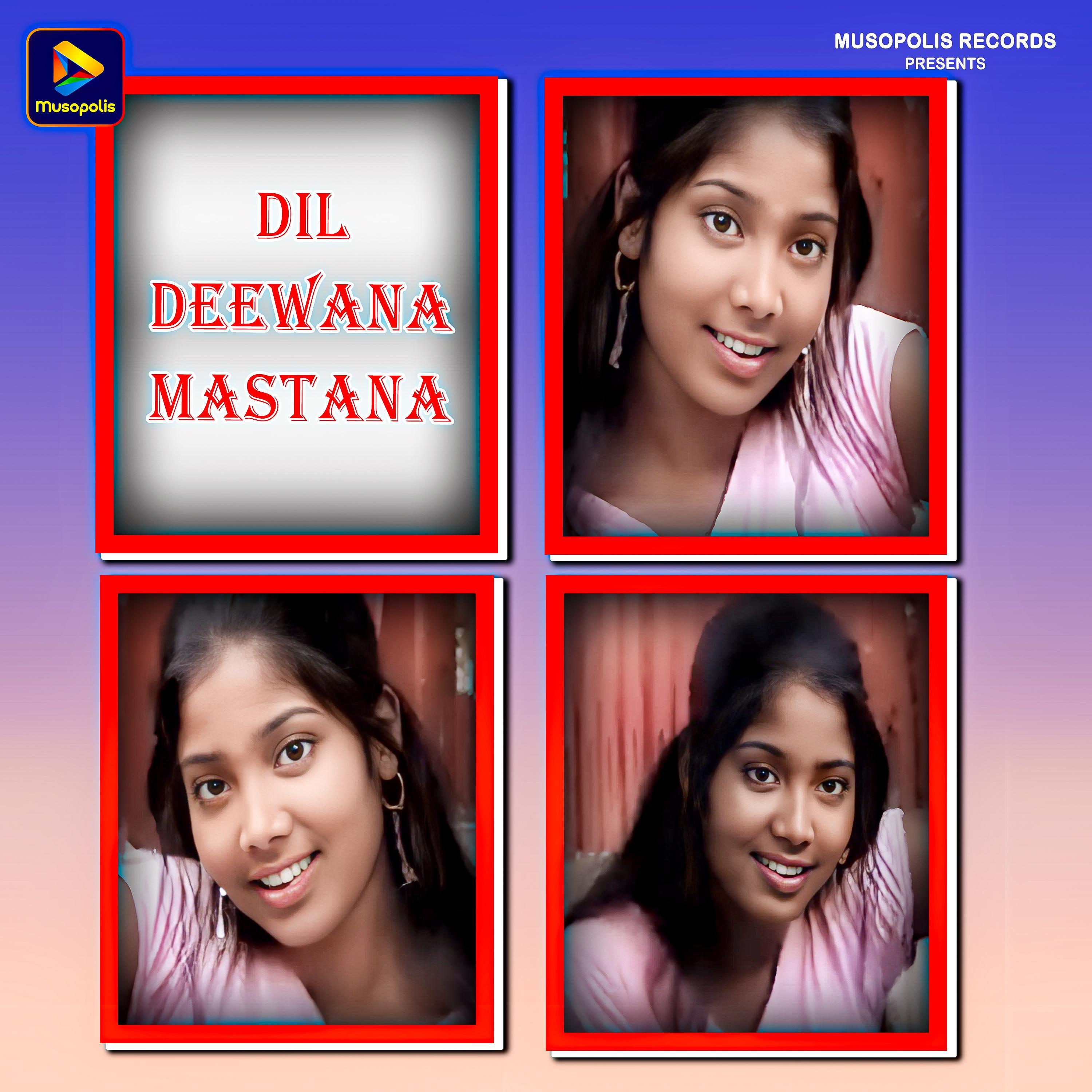 Постер альбома Dil Deewana Mastana