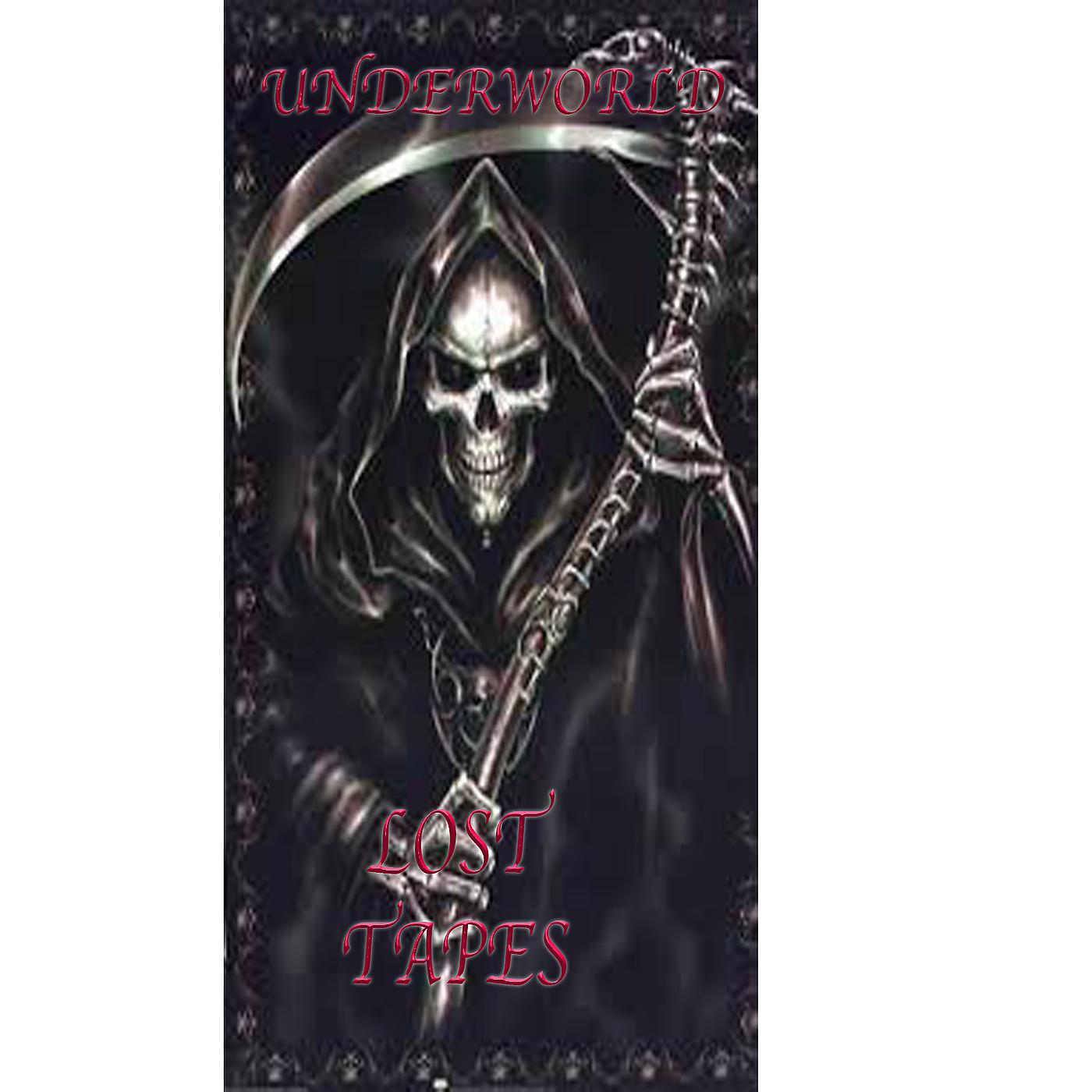 Постер альбома Underworld Lost Tapes