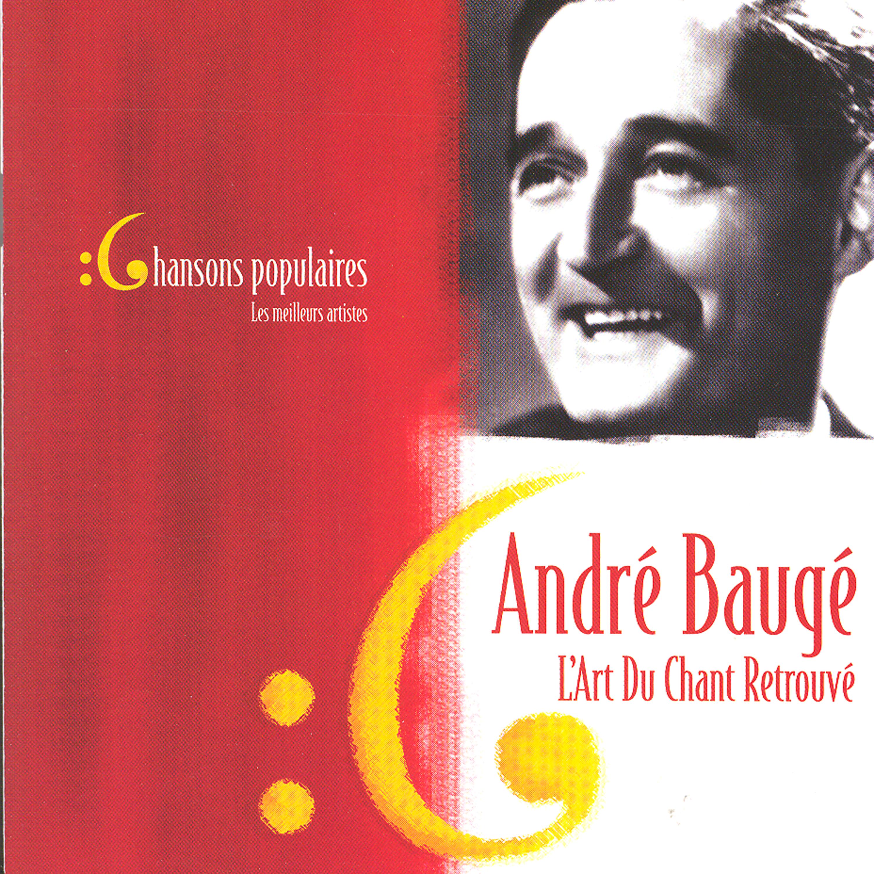 Постер альбома Les meilleurs artistes des chansons populaires de France - André Baugé