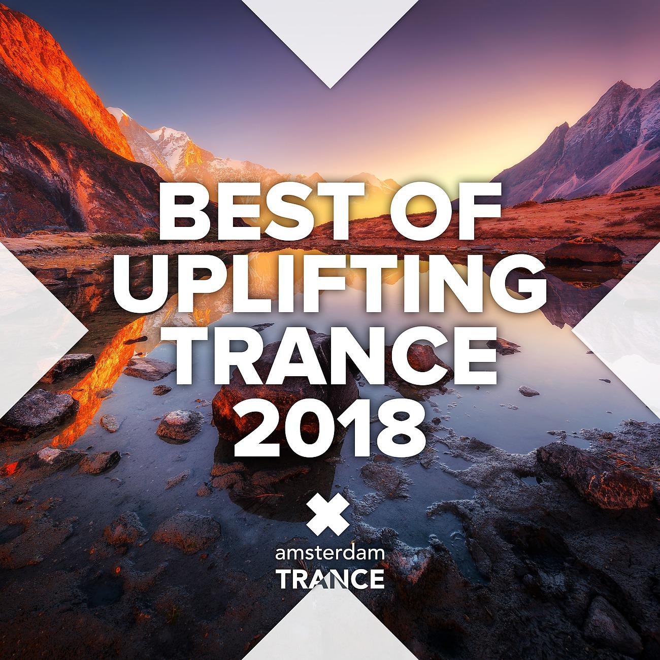 Постер альбома Best of Uplifting Trance 2018