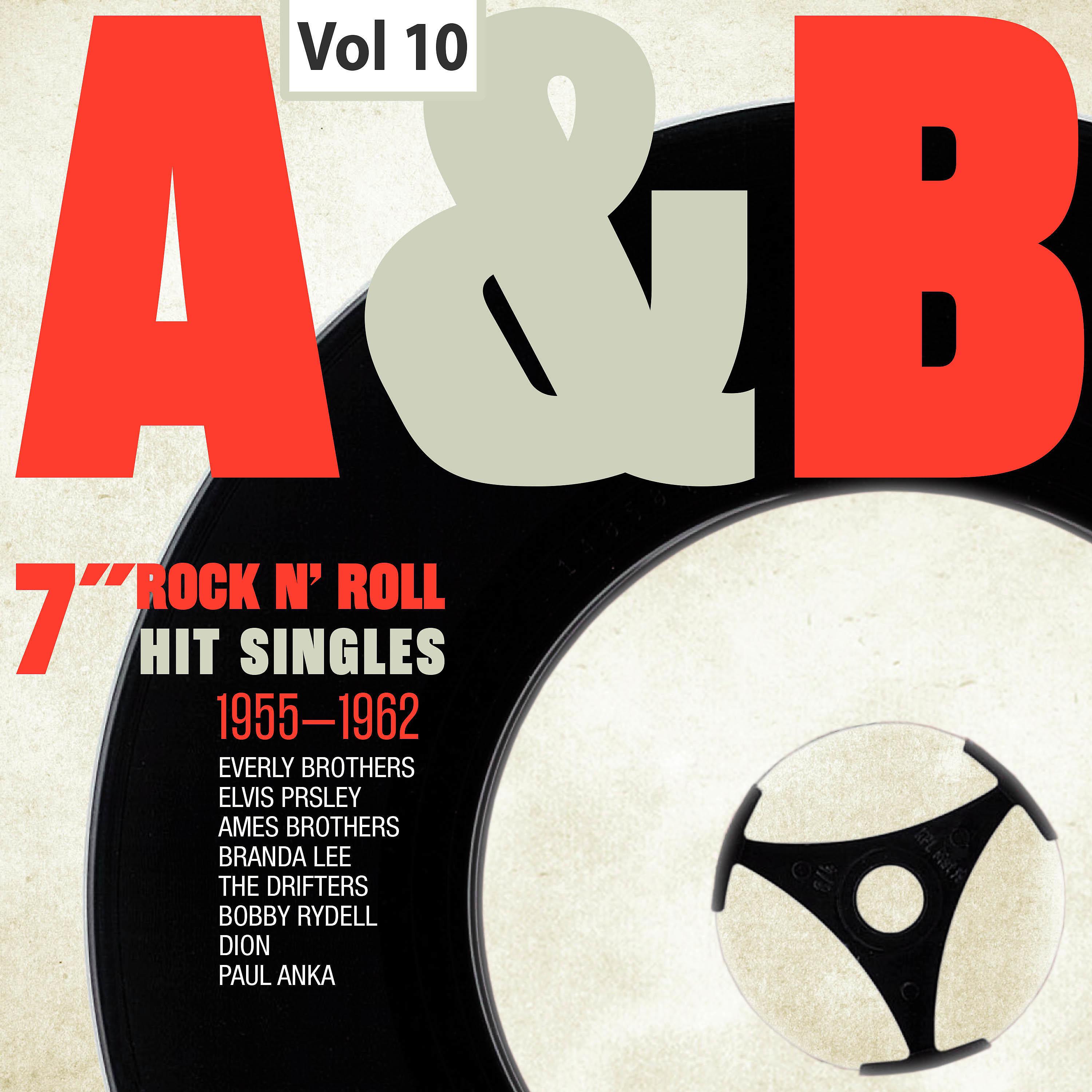Постер альбома A & B 7" Rock 'N' Roll Hit Singles, Vol. 10