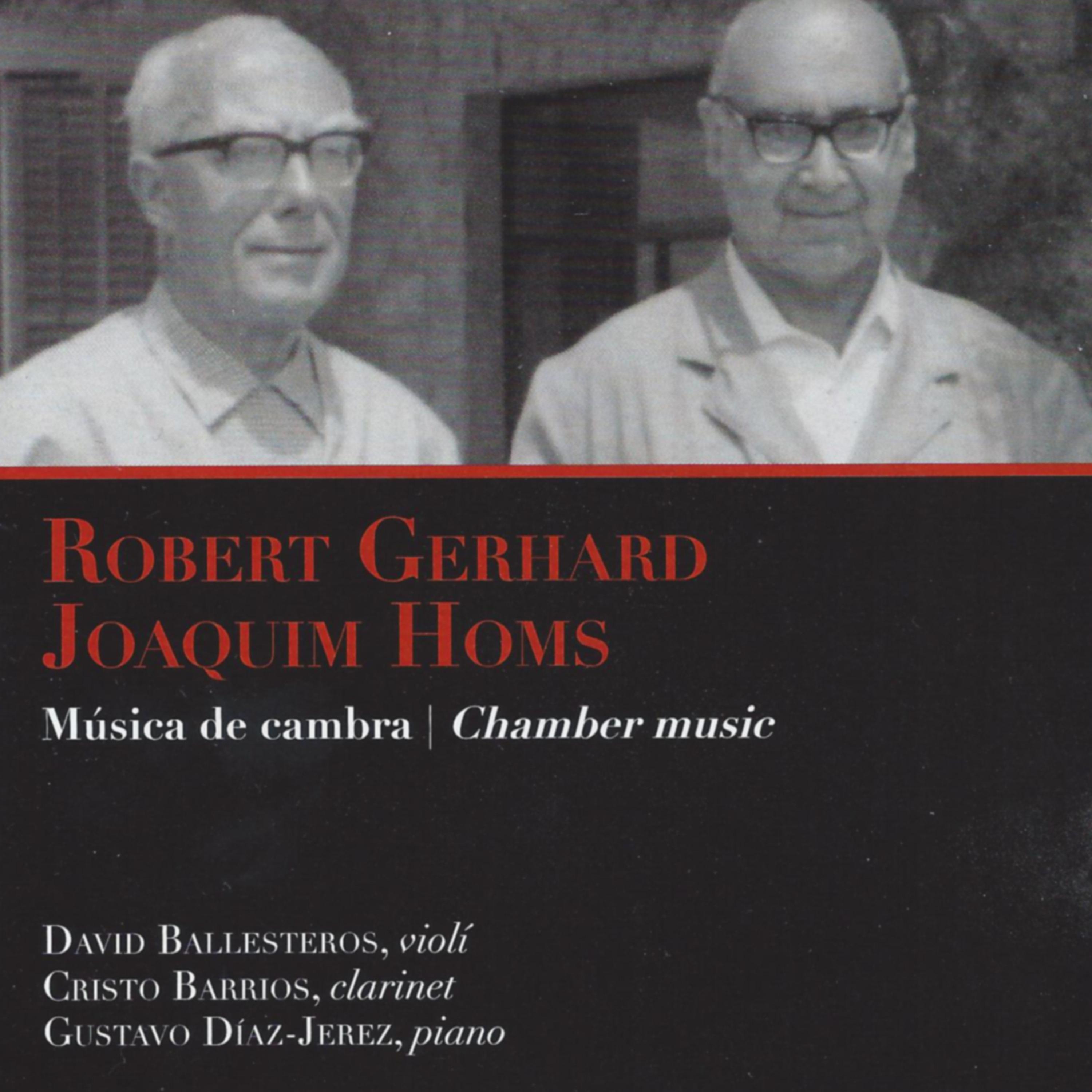 Постер альбома Robert Gerhard, Joaquim Homs: Música de Cambra