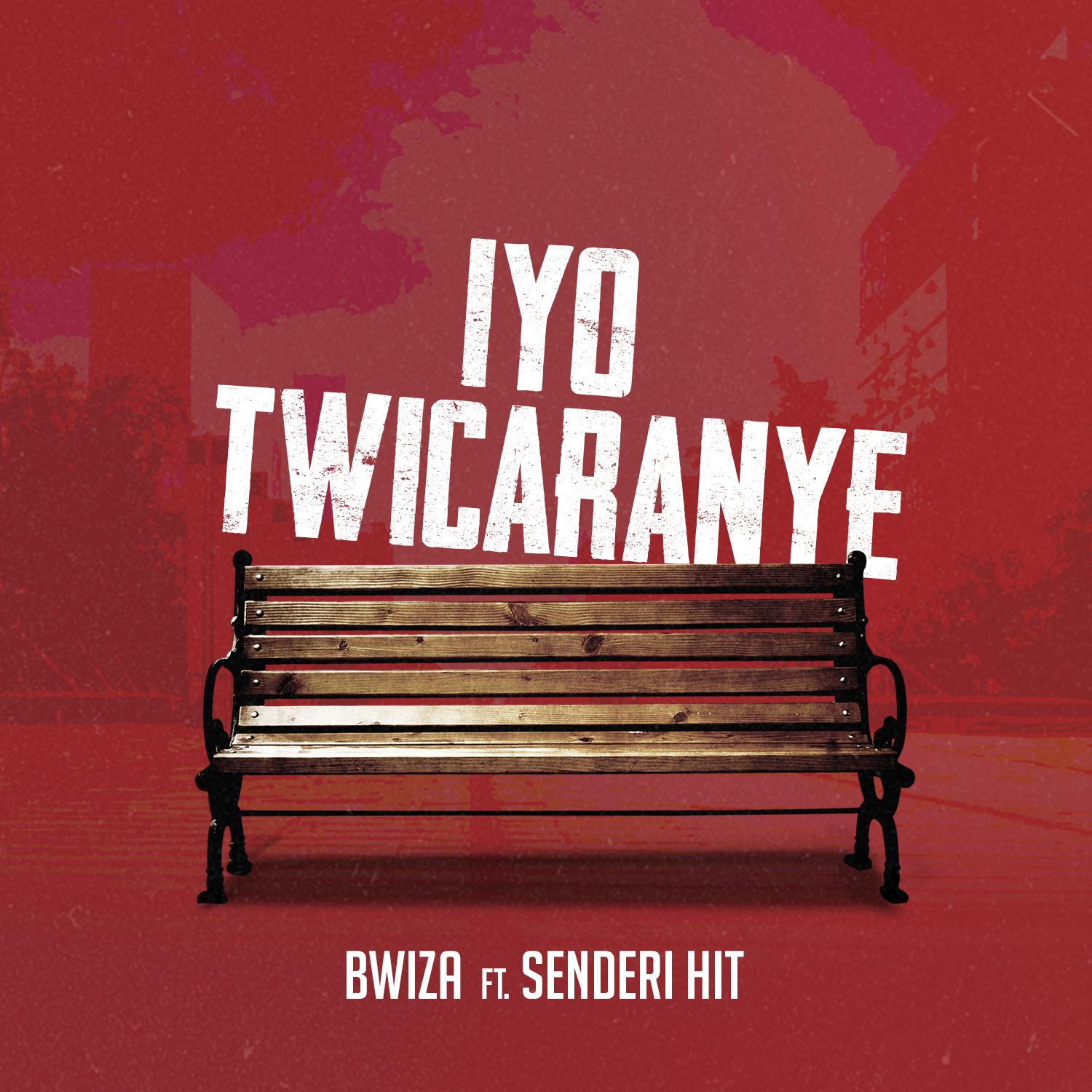 Постер альбома Iyo Twicaranye (feat. Senderi hit)