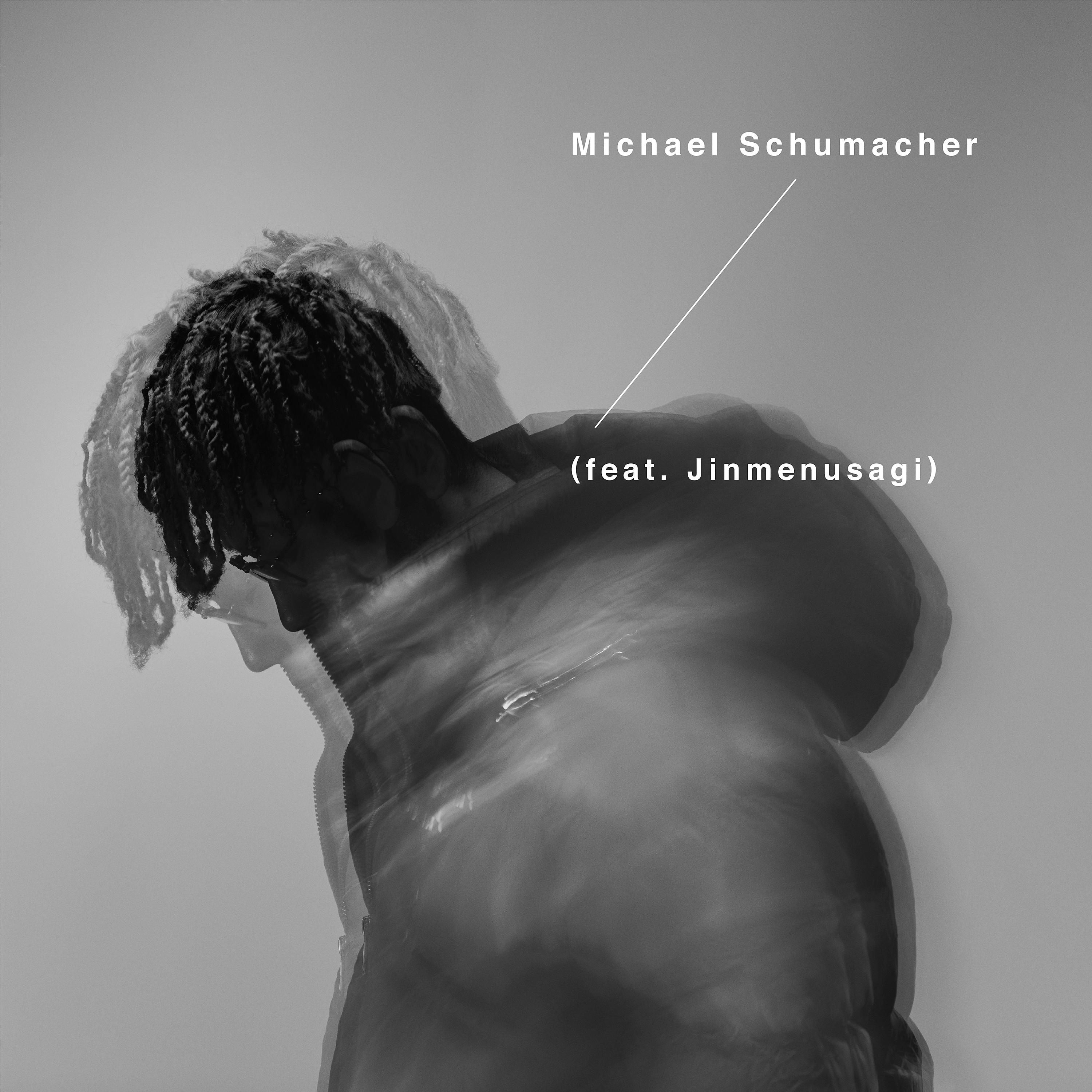 Постер альбома Michael Schumacher (feat. Jinmenusagi)