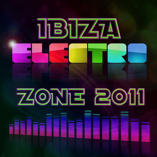 Постер альбома Ibiza Electro Zone 2011