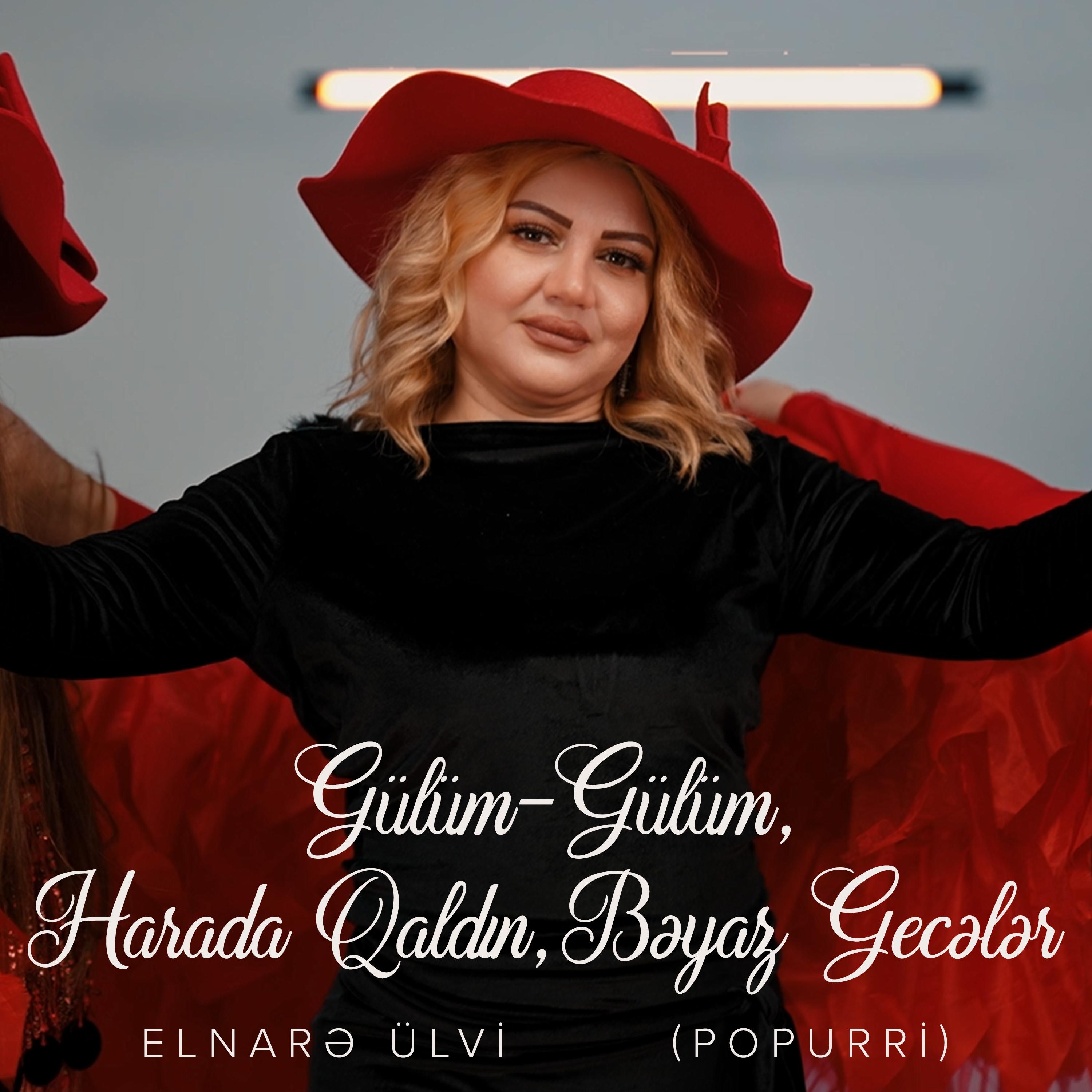 Постер альбома Gülüm-Gülüm / Harada Qaldın / Bəyaz Gecələr