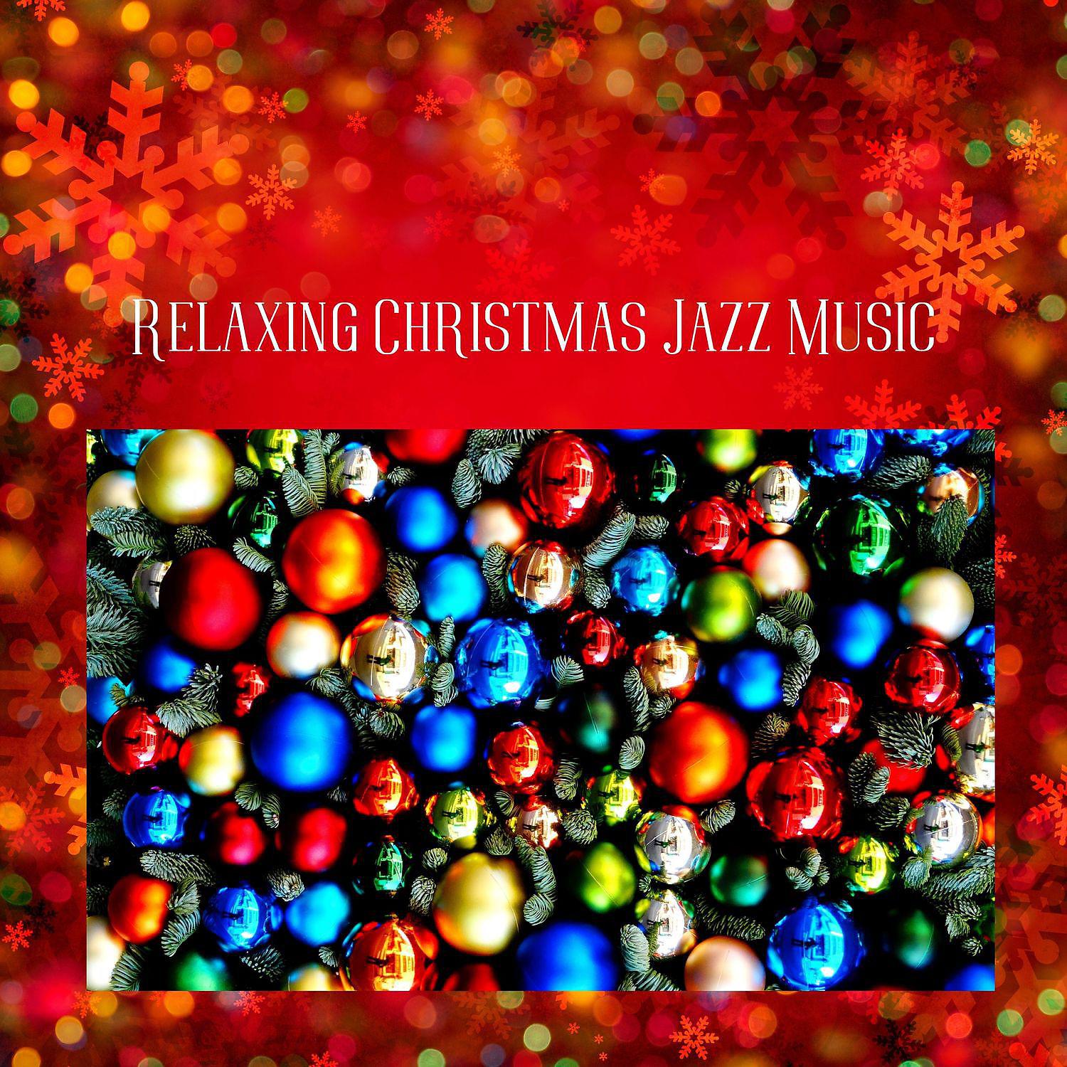 Постер альбома Relaxing Christmas Jazz Music