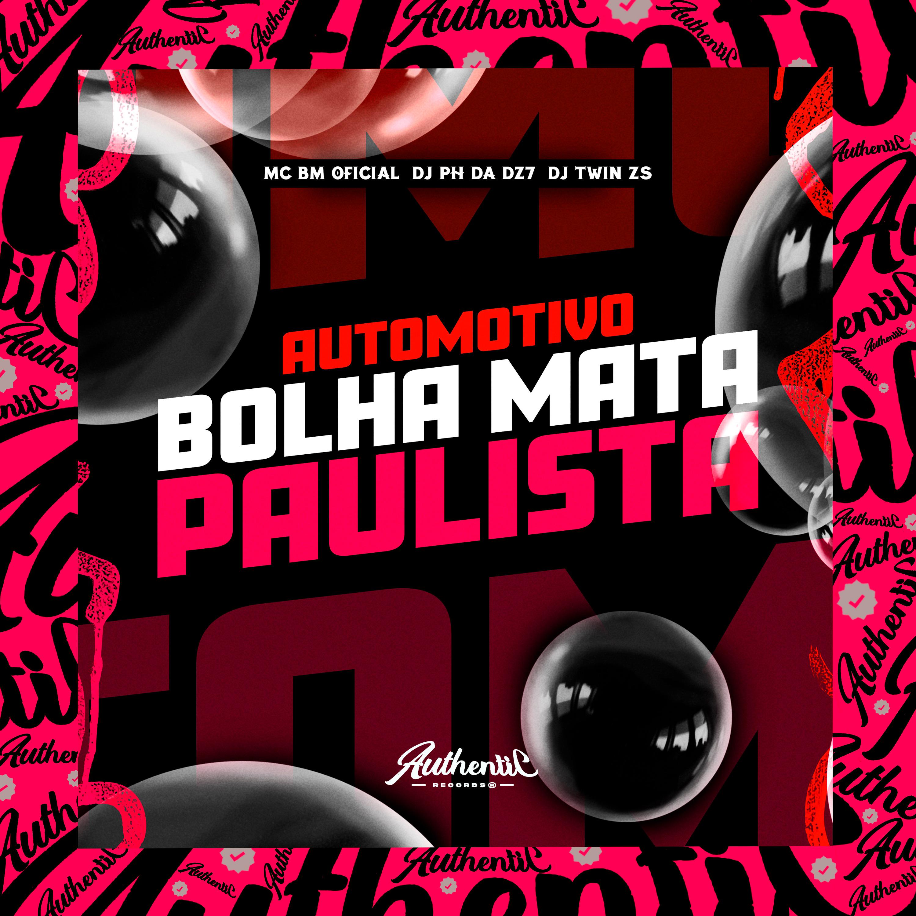 Постер альбома Automotivo Bolha Mata Paulista