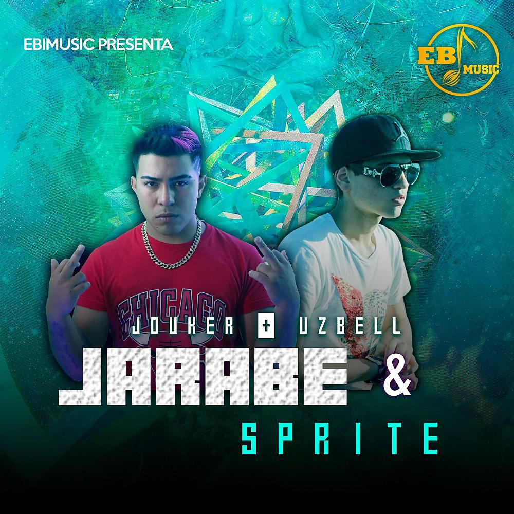 Постер альбома Jarabe y Sprite