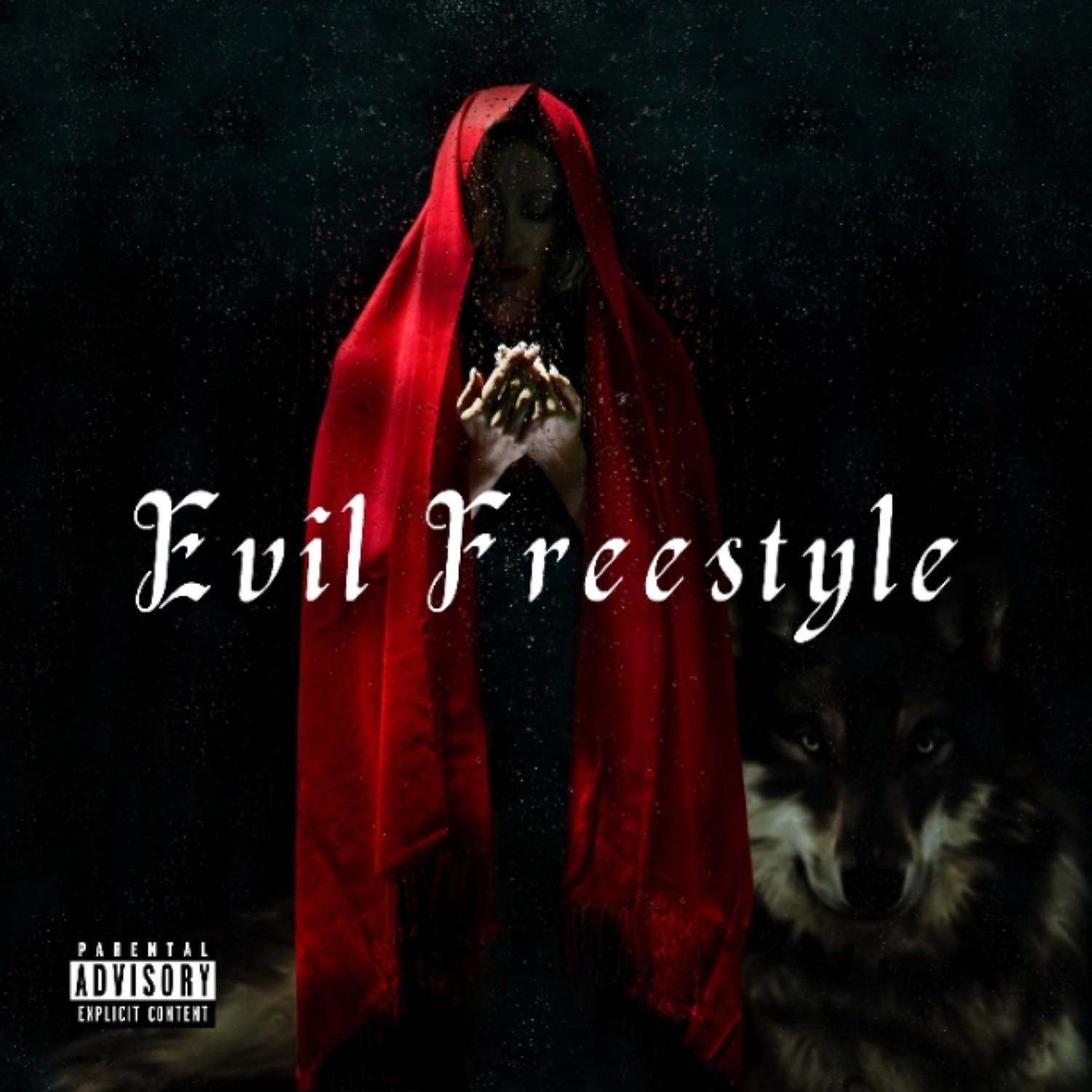 Постер альбома Evil Freestyle