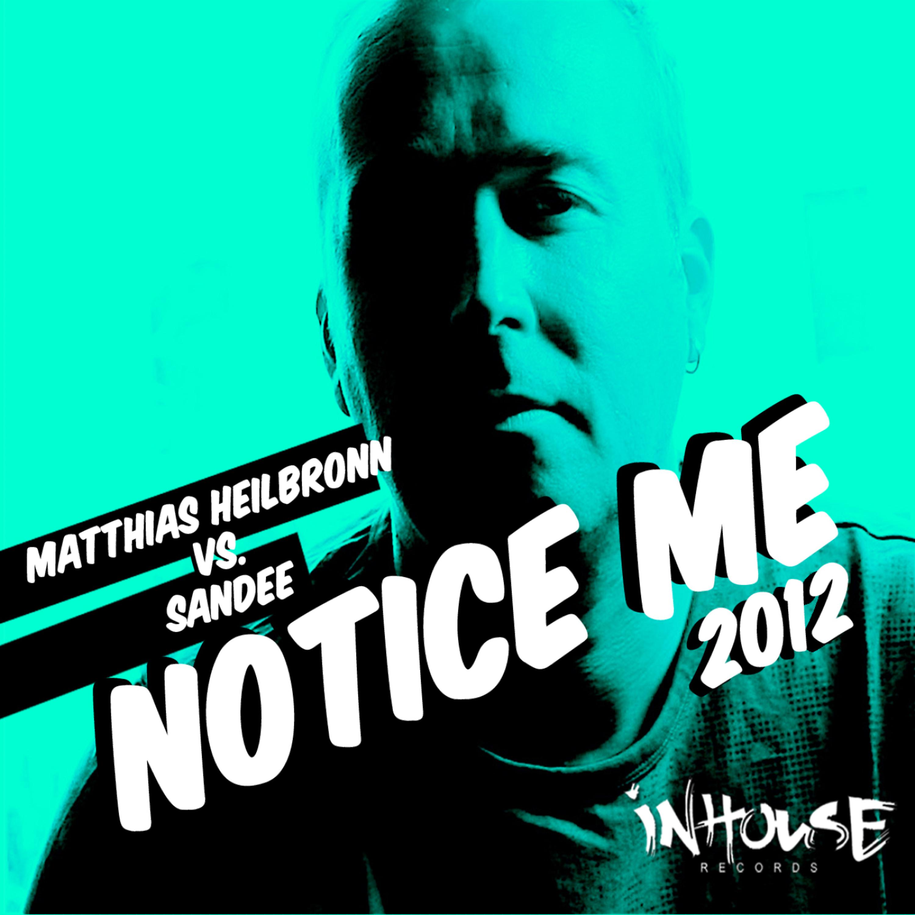 Постер альбома "Notice Me" 2012