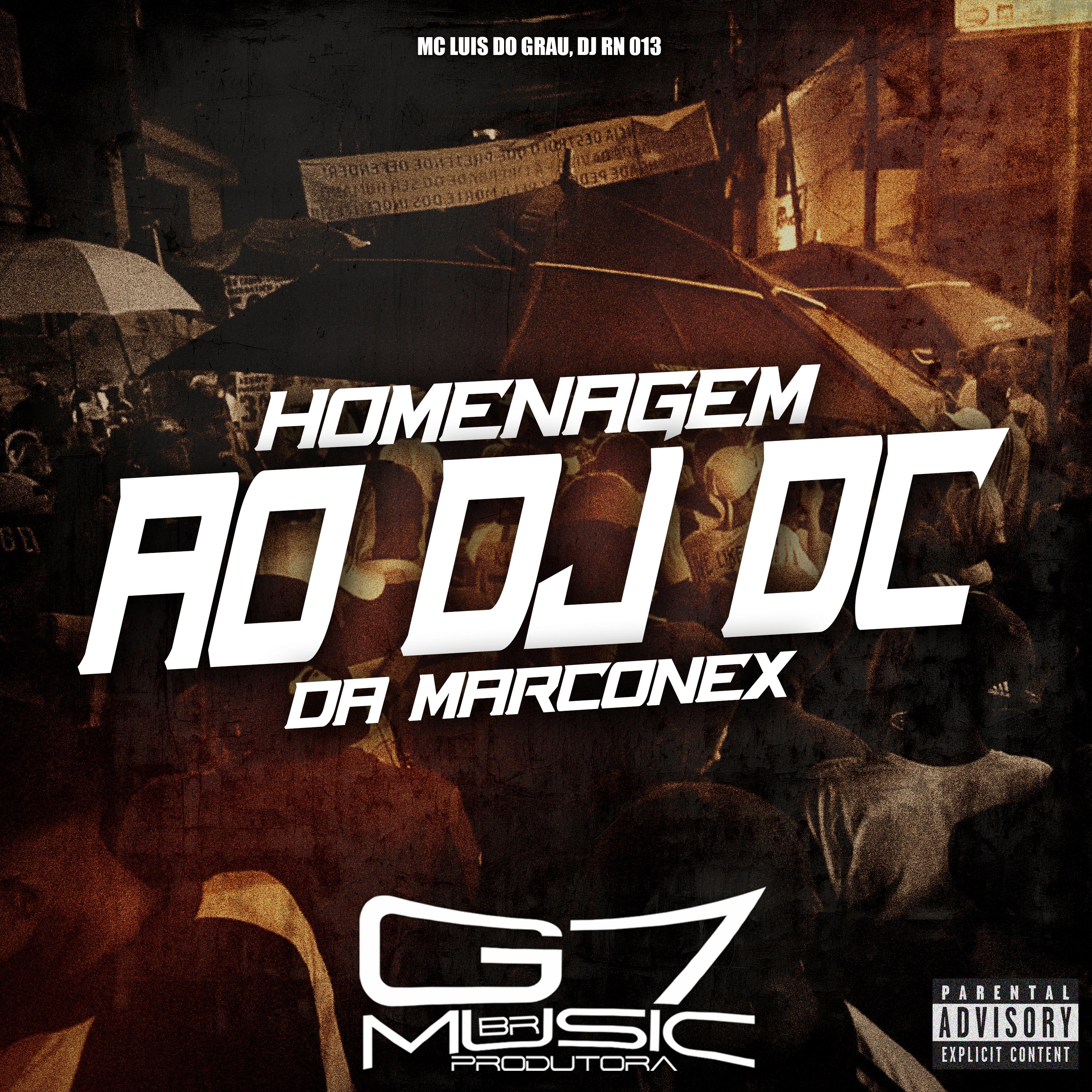 Постер альбома Homenagem ao Dj Dc da Marconex