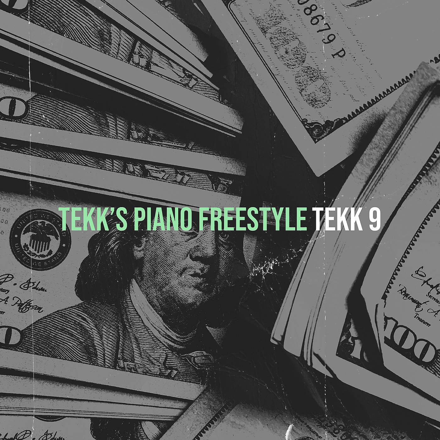 Постер альбома Tekk’s Piano Freestyle